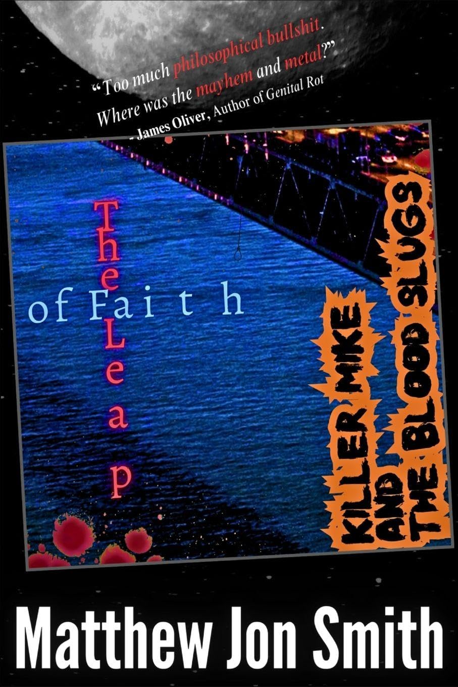 Killer Mike and the Blood Slugs - The Leap of Faith: A Horror Story: 4