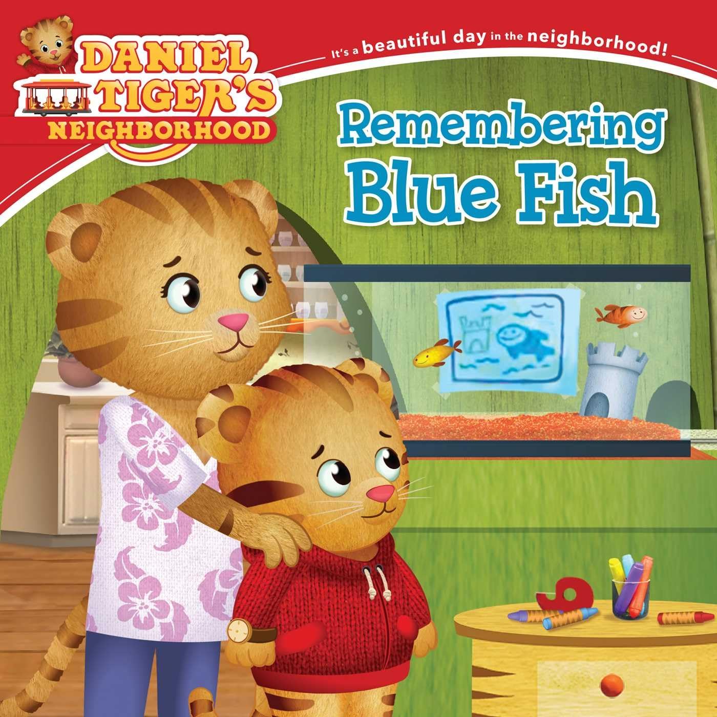 Remembering Blue Fish (Daniel Tiger's Neighborhood) Paperback – Picture Book, August 29, 2017