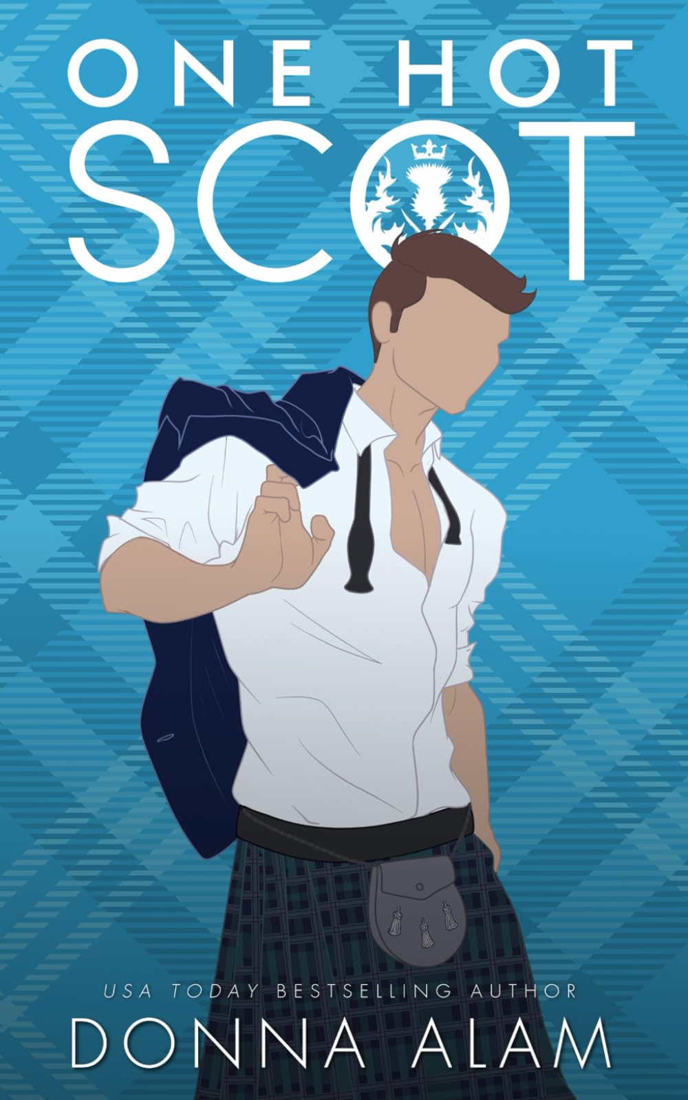 One Hot Scot: A second chance novel: Volume 1