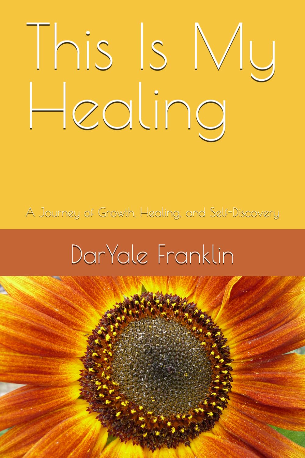 This Is My Healing: A Journey of Growth, Healing, and Self-Discovery (Awakening Series)