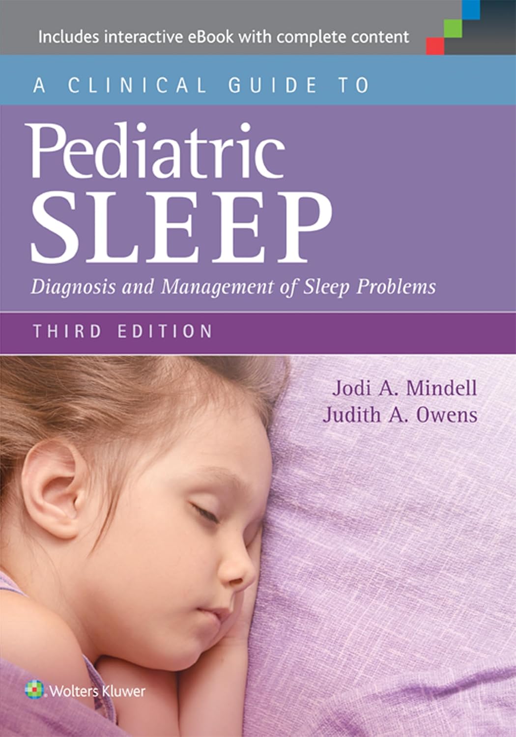 A Clinical Guide to Pediatric Sleep Diagnosis and Management of Sleep