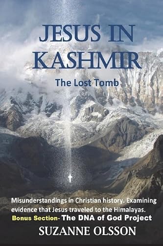 Jesus in Kashmir: The Lost Tomb: 1