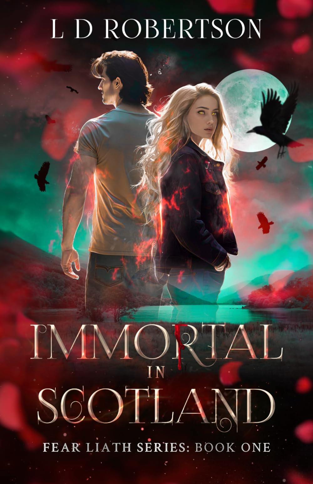 Immortal In Scotland: Fear Liath Series: Book One: 1 (Fear Liath Saga)