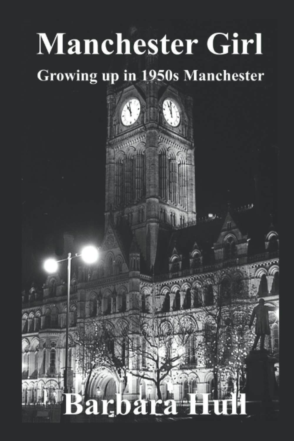 Manchester girl: Growing up in 1950s Manchester