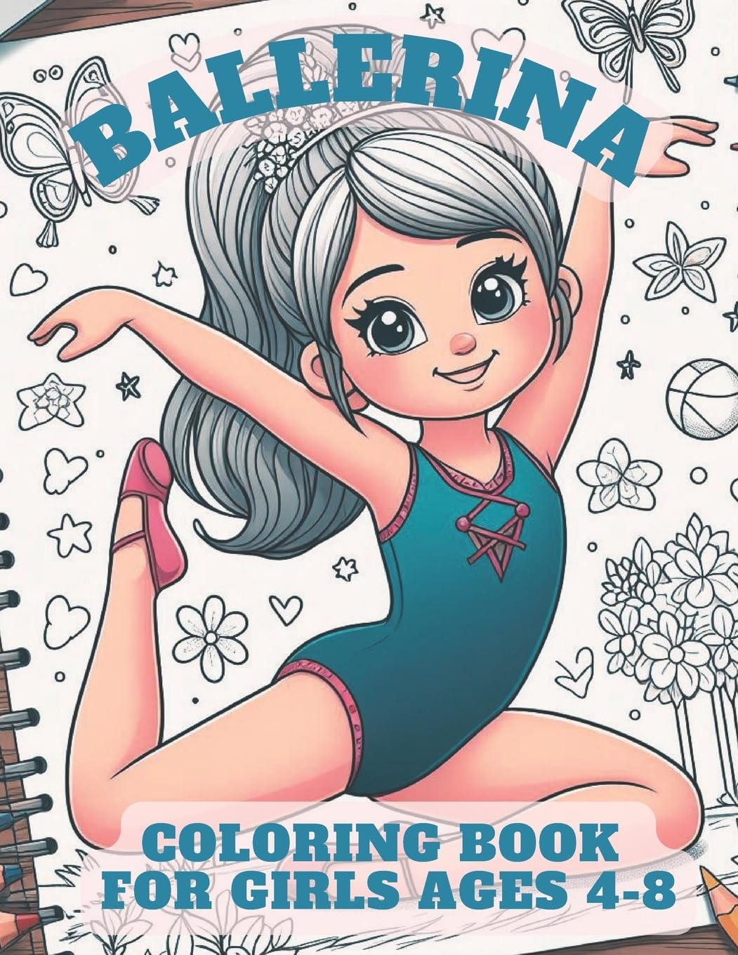 Ballerina Coloring Book for Girls 4-8: Magical Coloring Journey for 4-8 Year Ballerina Girl. Enchanting Coloring Pages to Inspire Your Little Dancer