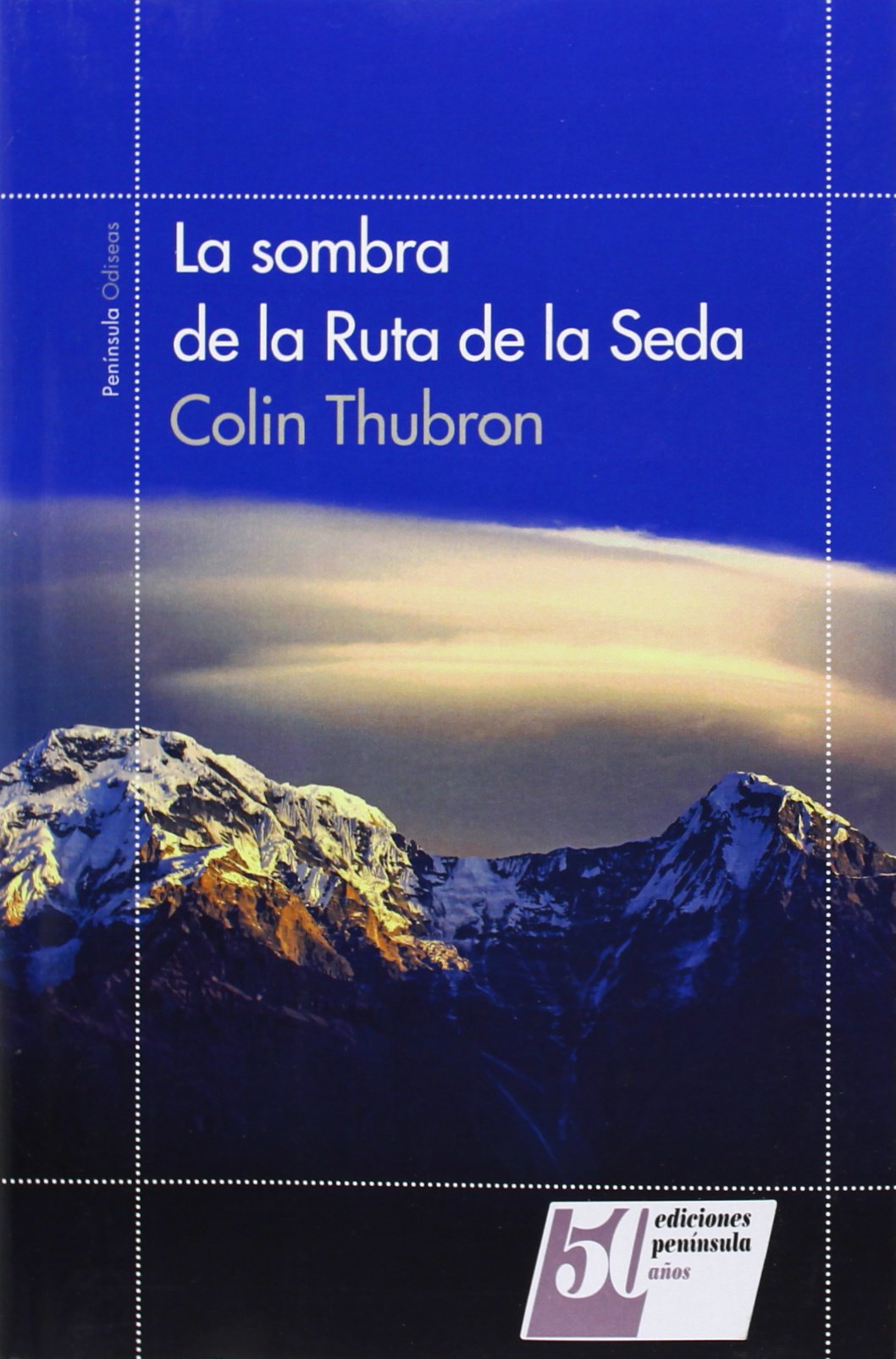 La sombra de la Ruta de la Seda (ODISEAS)