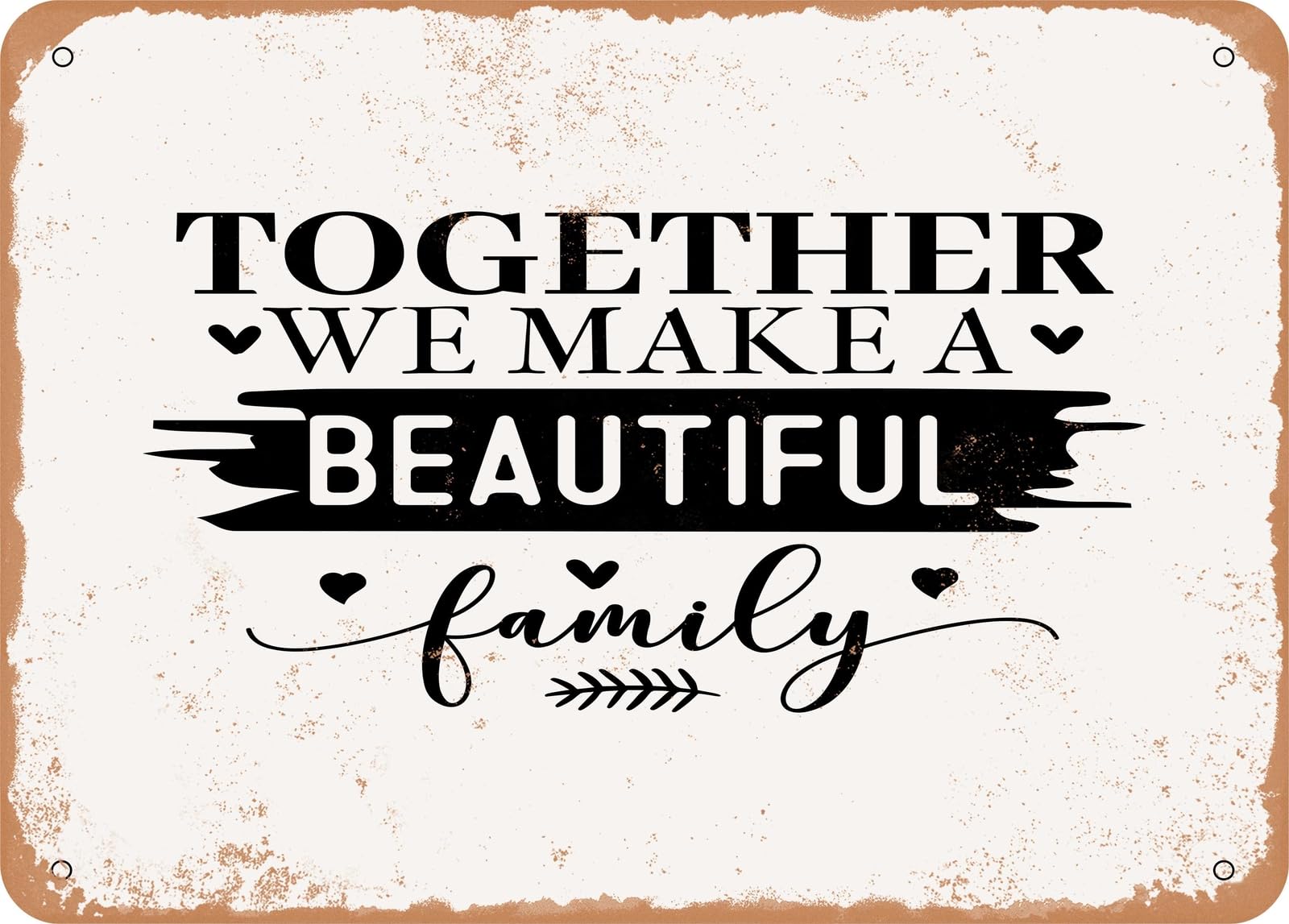 Miaomansenstore Metal Sign - Together We Make A Beautiful Family - Vintage Look Sign Home Decor