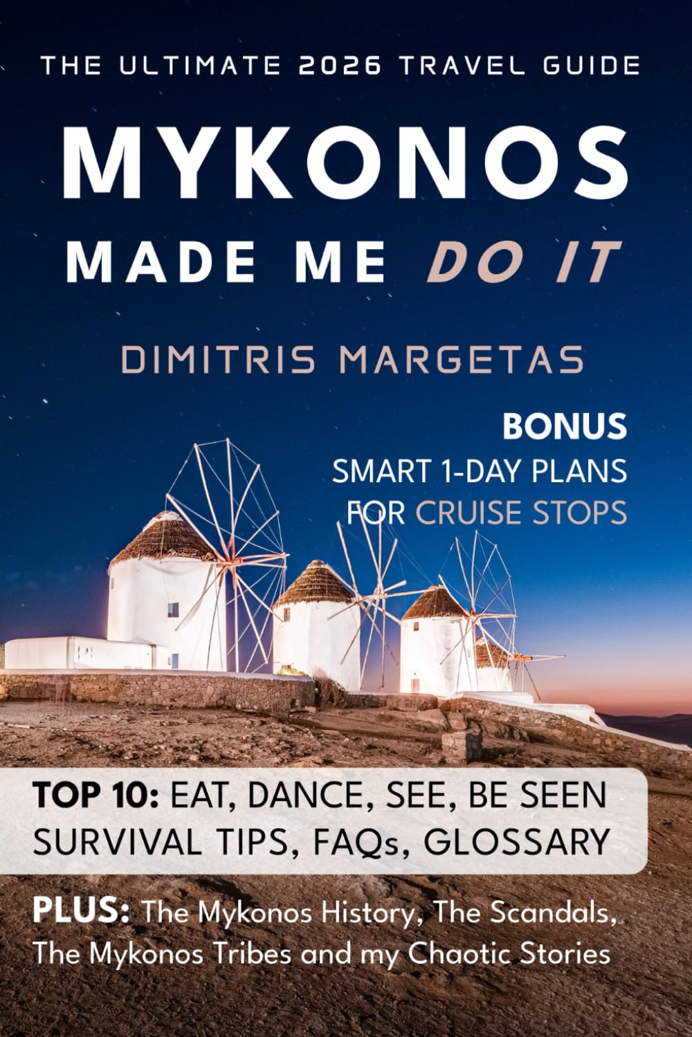 Mykonos made me do it: True stories of chaos, charm, and cocktails — from the world’s most unpredictable island.