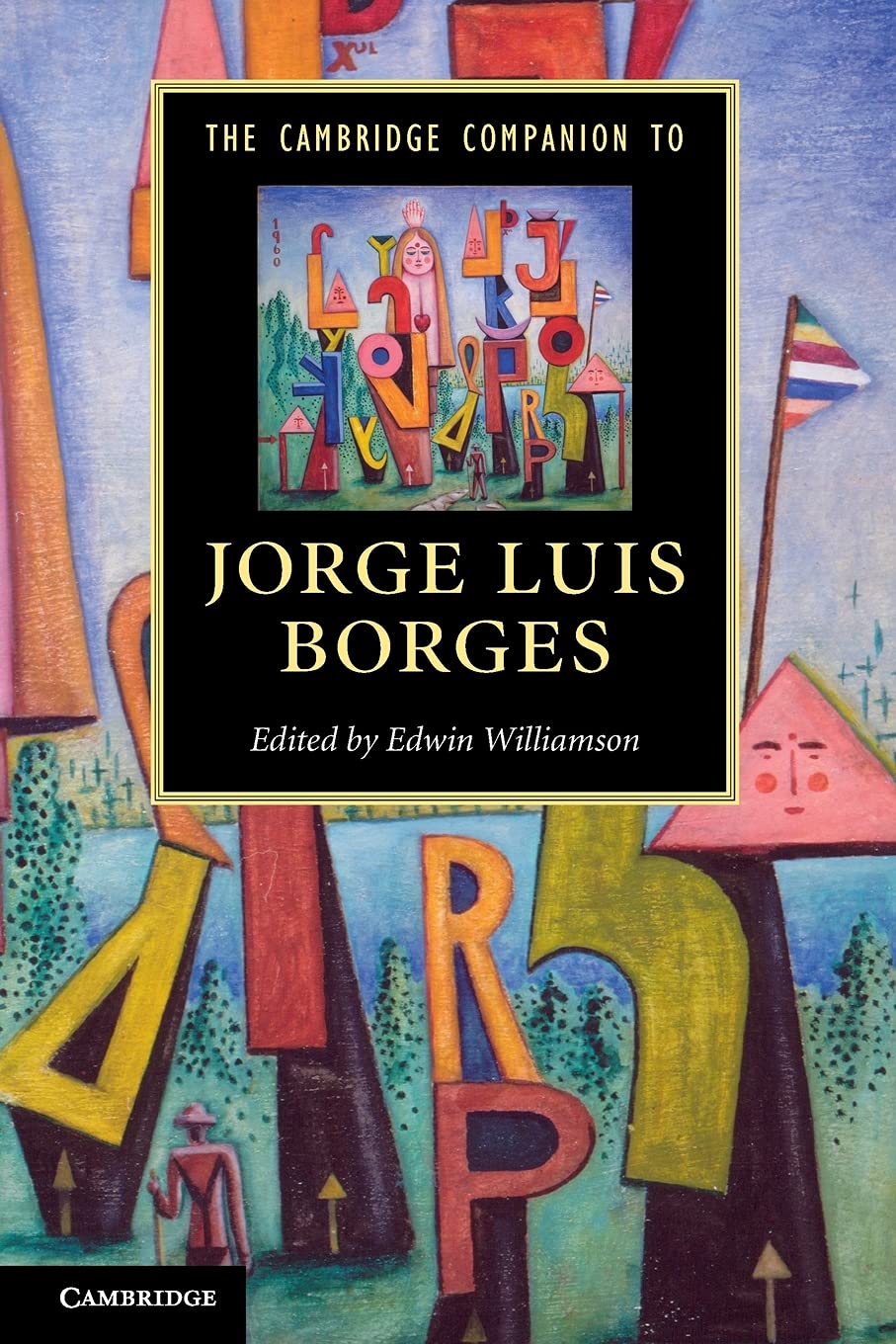 THE CAMBRIDGE COMPANION TO JORGE LUIS BORGES
