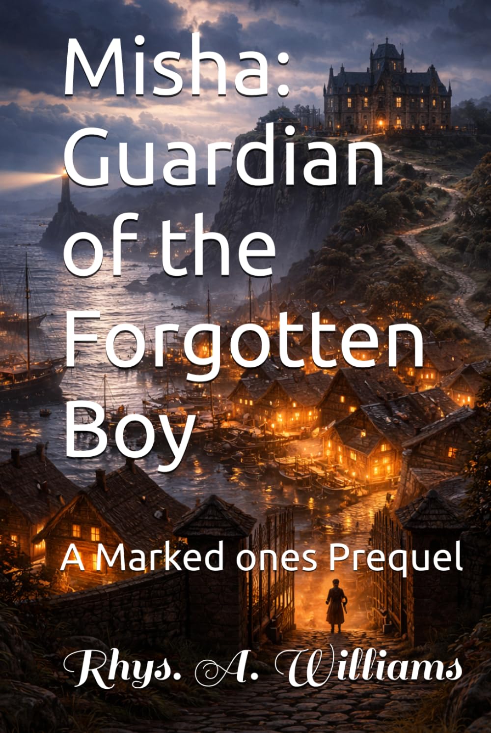 Misha: Guardian of the Forgotten Boy: A Marked ones Prequel (The Ephani Series)