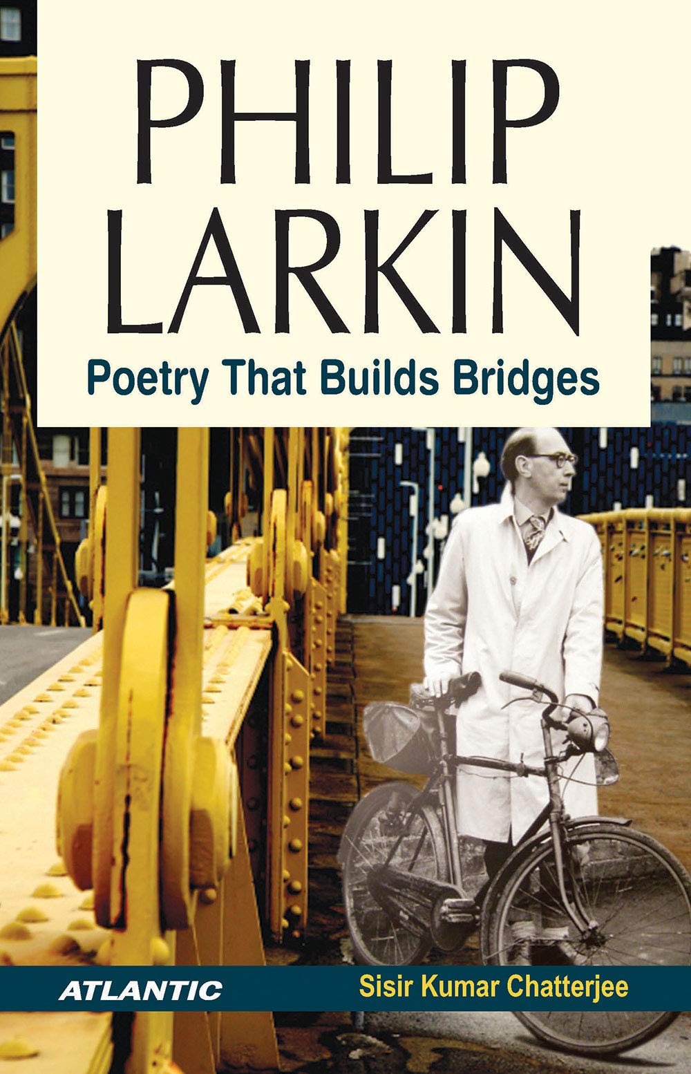 Philip Larkin: Poetry that Builds Bridges