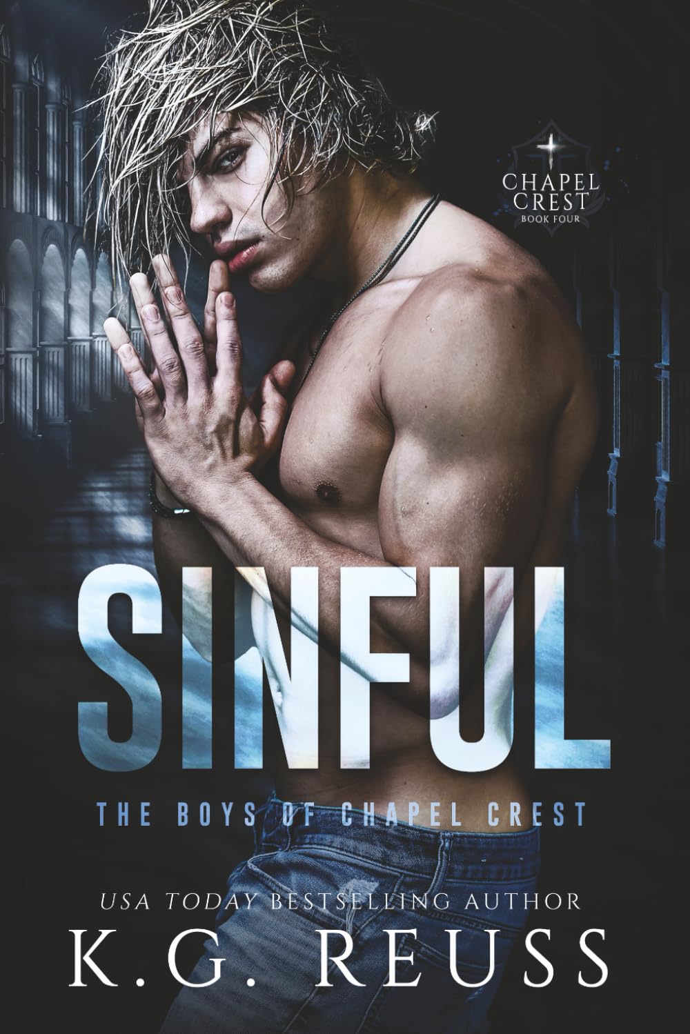 Sinful: A Dark Asylum Bully Romance (The Boys of Chapel Crest)