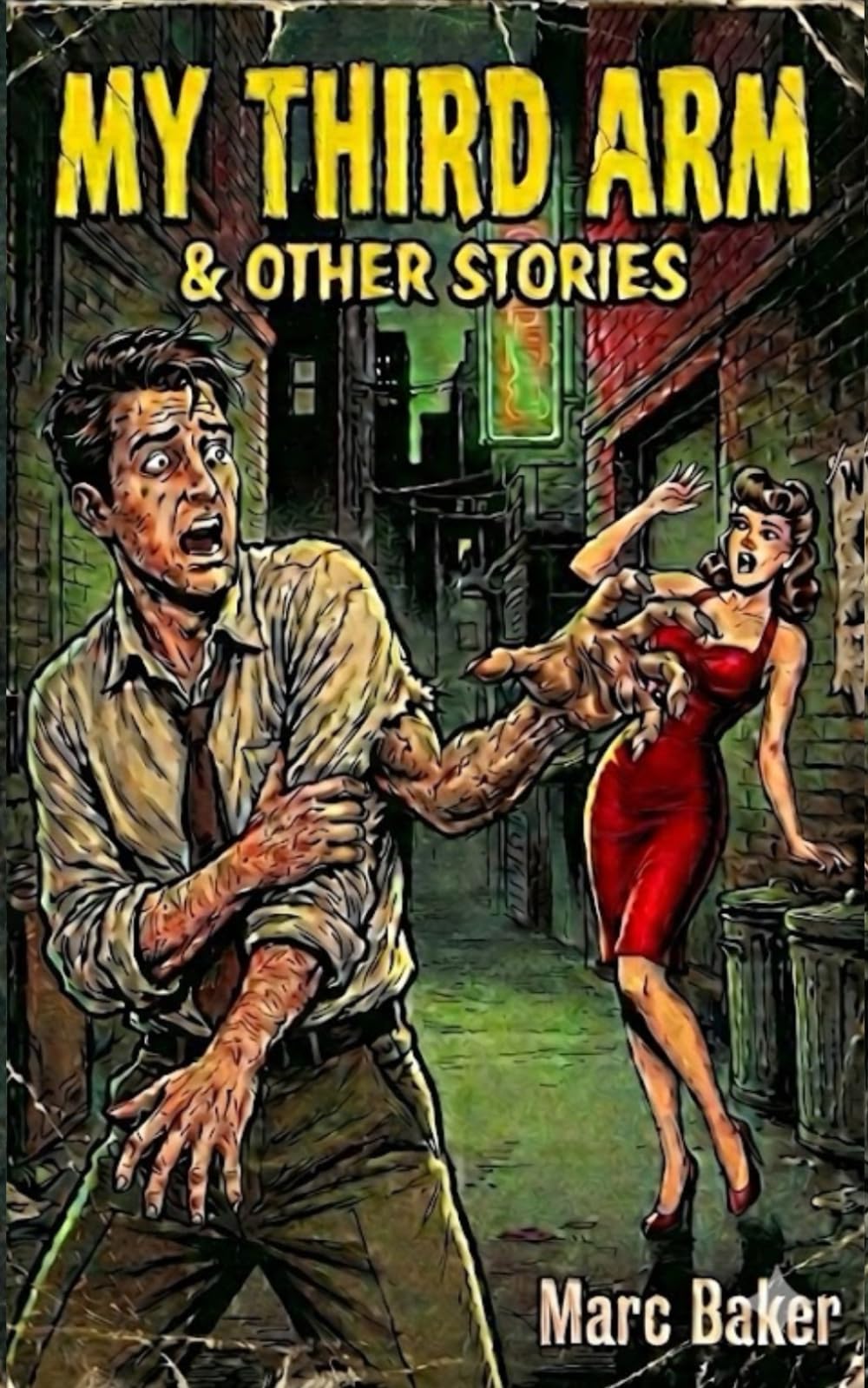 My Third Arm: and Other Stories