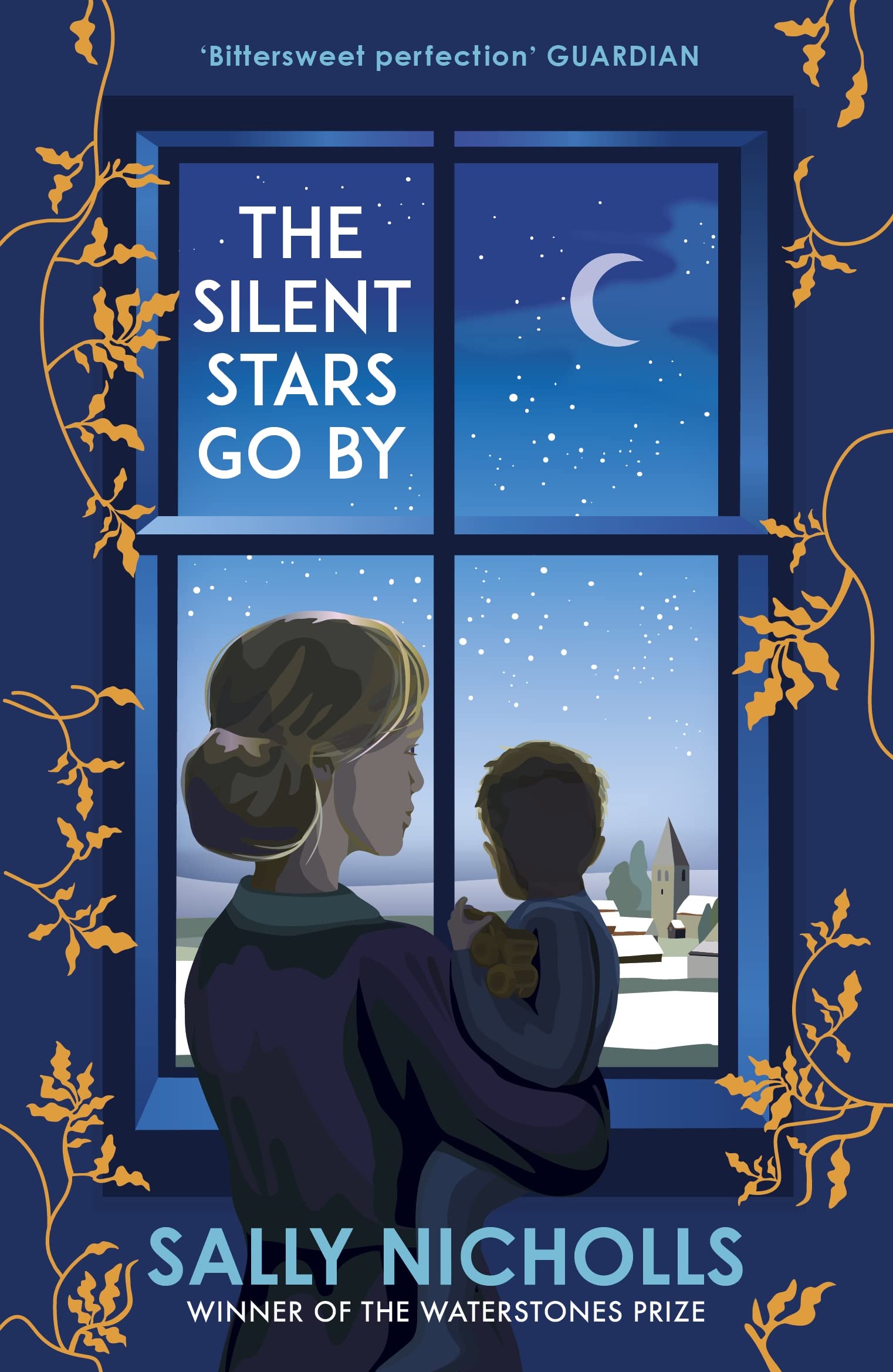 The Silent Stars Go By-Sally Nicholls, 9781839131134