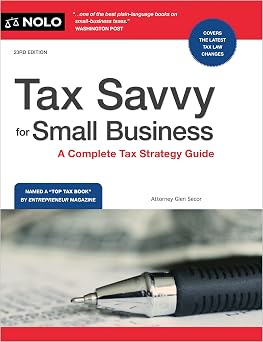 Tax Savvy for Small Business A Complete Tax Strategy Guide