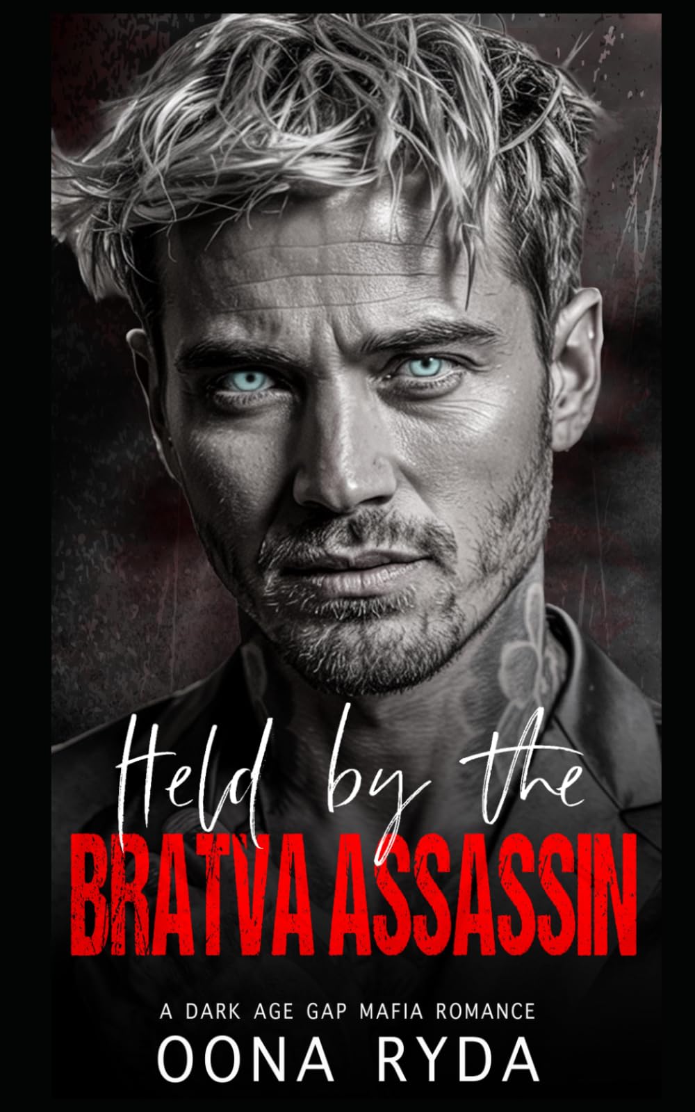 Held by the Bratva Assassin: A Dark Age Gap Mafia Romance (Dark & Possessive)