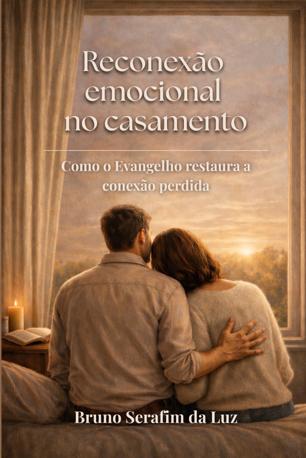 RECONEXÃO EMOCIONAL NO CASAMENTO: Como o Evangelho restaura a conexão perdida