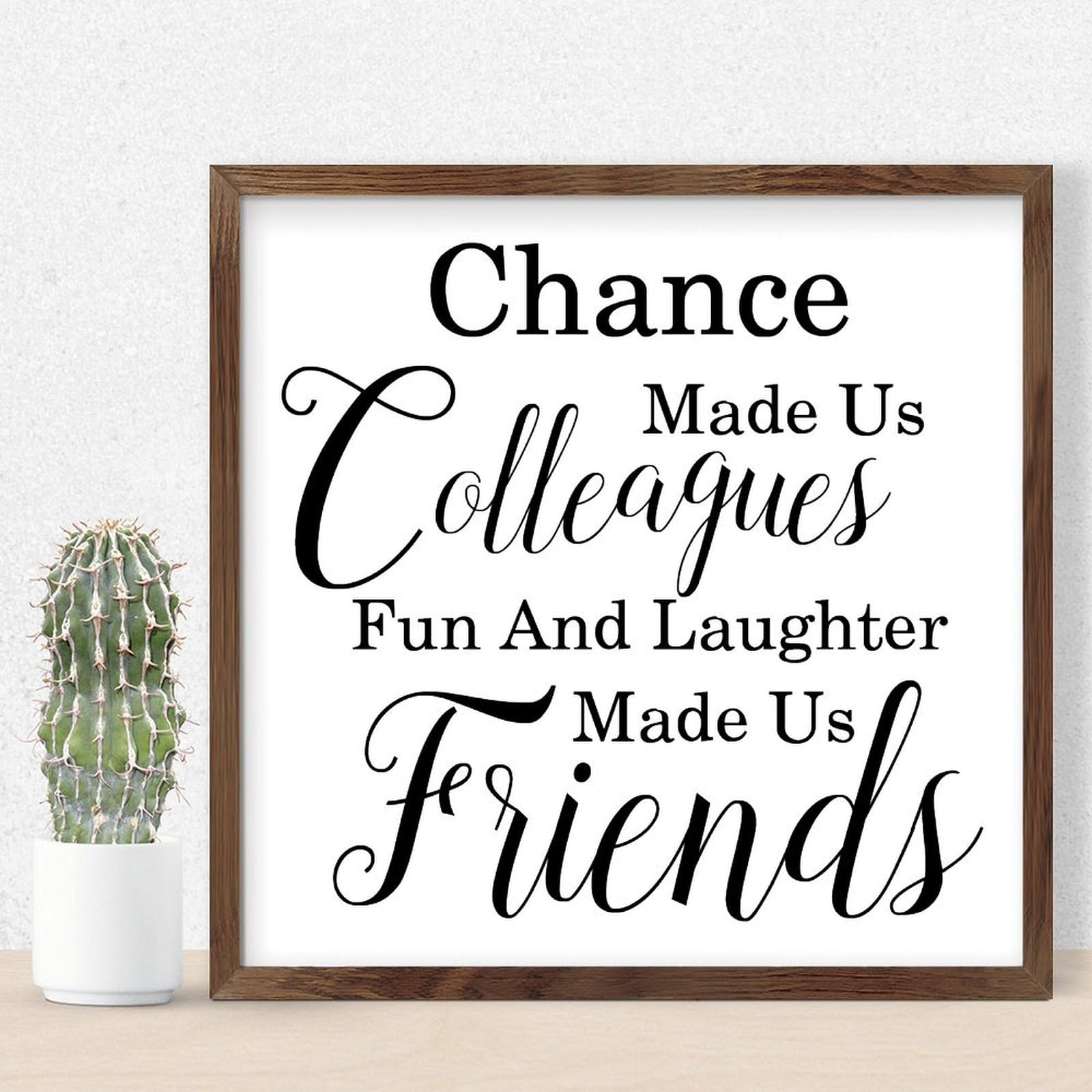 Cadeau collègue femme plaque bois vintage Chance Made Us Colleagues