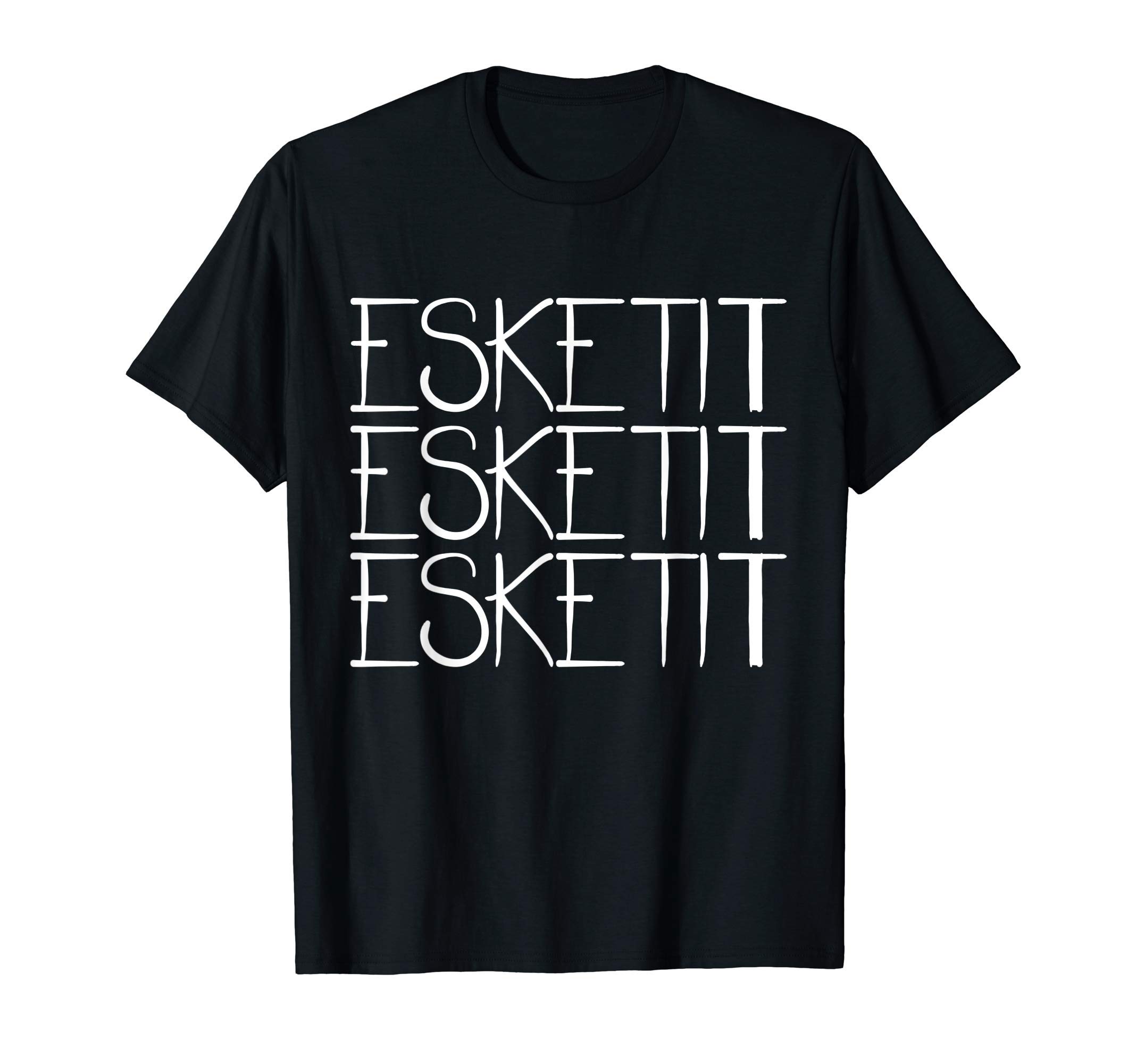 Hip Hop Trap & Rapper Clothing MemesEsketit Esketit Esketit - Gangsta Trap Hip Hop Rapper - TRAP T-Shirt