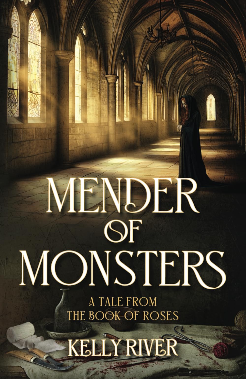 Mender of Monsters: A Tale From The Book of Roses