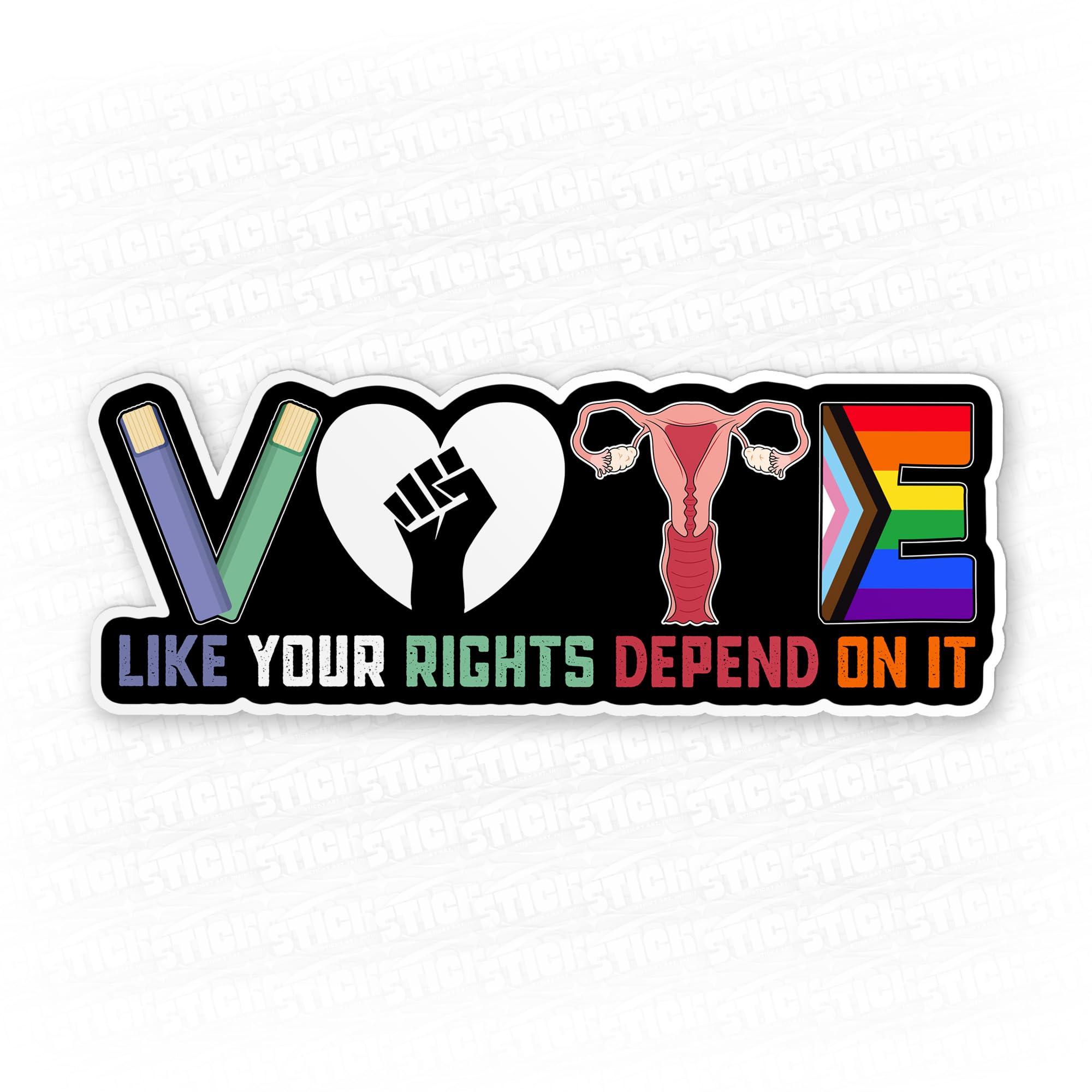 Your Vote Like Your Rights Depend On It Sticker Human Rights Feminist Waterproof Vinyl Sticker for Laptop, Water Bottles, Phone, Kindle Decor Decal Gifts for Adults Kids