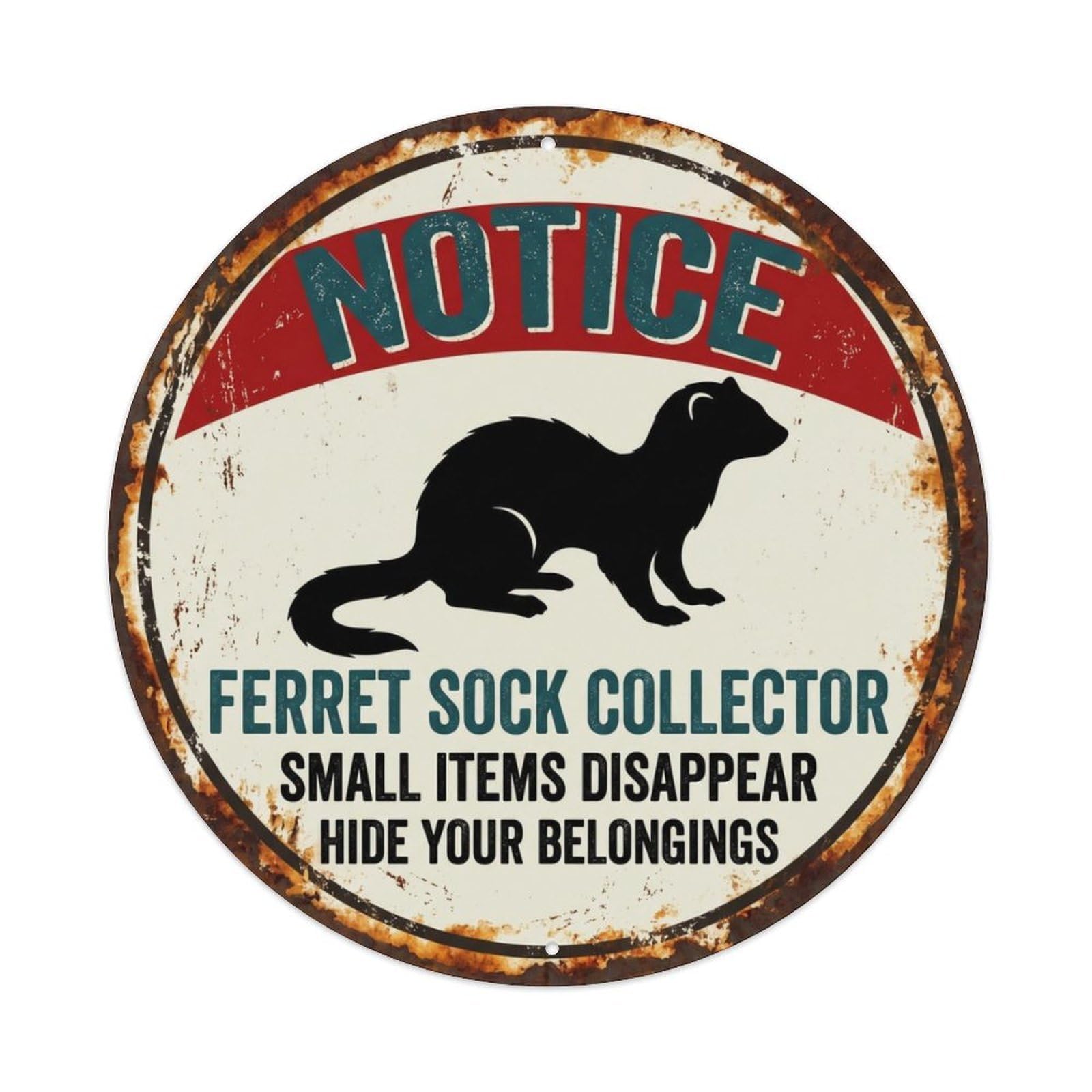 Fqcyn Style Sneaky Ferret Sock Bandit Metal Tin Sign Plaque Wall Decor For Cafe, Club Bar, Office, Home Garden Round Metal Poster 8X8inch