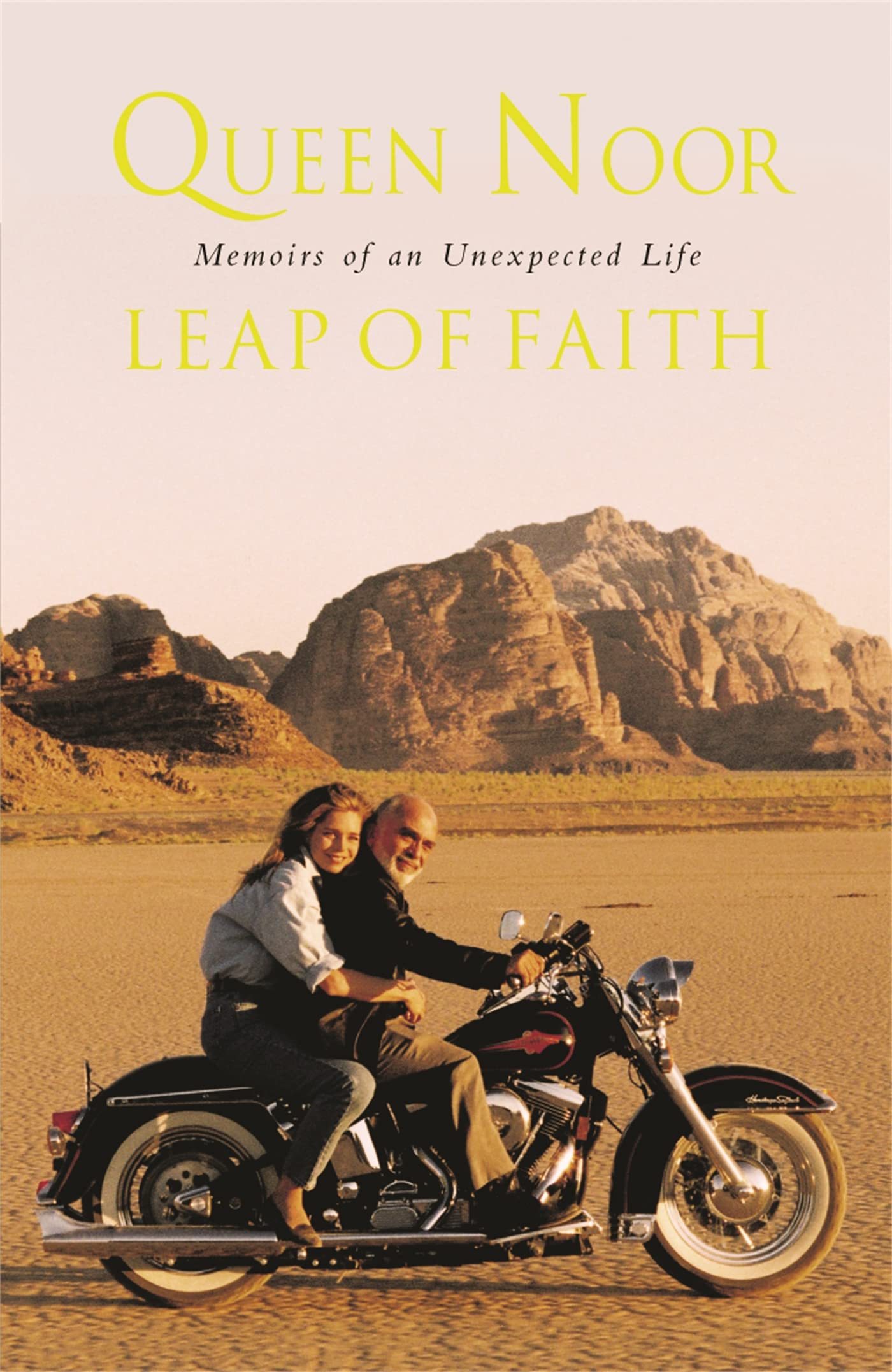 A Leap of Faith: Memoir of an Unexpected Life by Her Majesty Queen Noor...