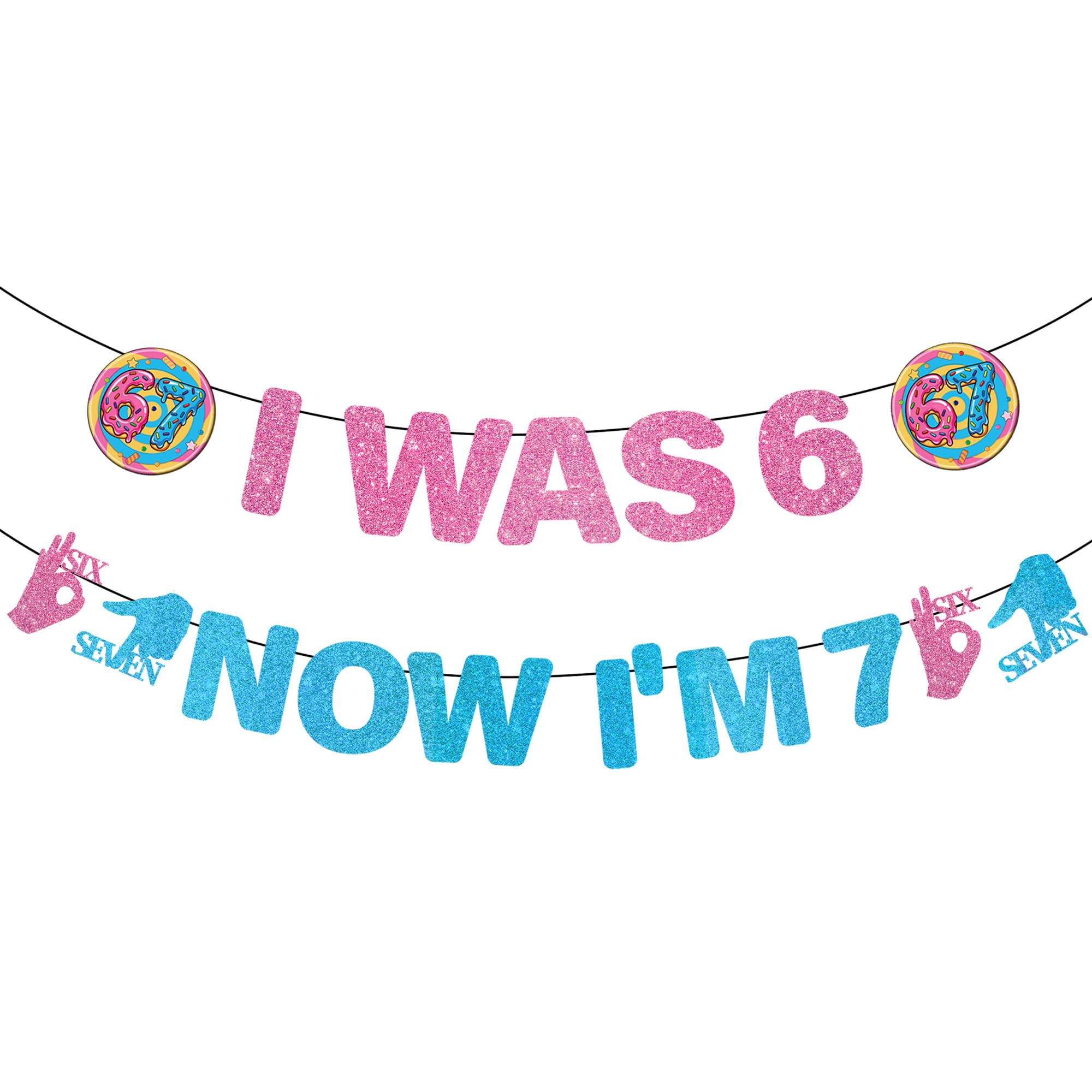 6 7 Birthday Decorations Banner - 2 Pcs Pink Blue Meme Donut Theme Glitter I Was 6 Now I'M 7 Banner Pre Strung for Kids Boys Girls Six Seven Funny Doughnut Birthday Party Photo Booth Decor