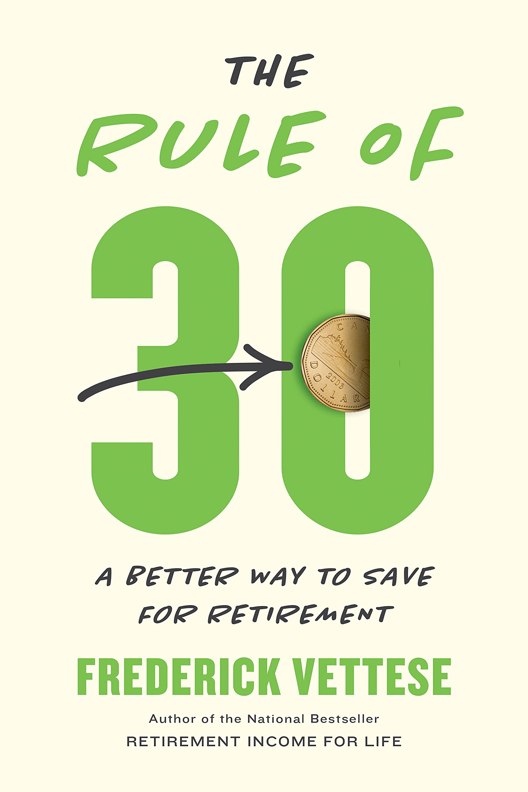 The Rule of 30: A Better Way to Save for Retirement : Vettese, Frederick,  Seif, Som: Amazon.de: Books