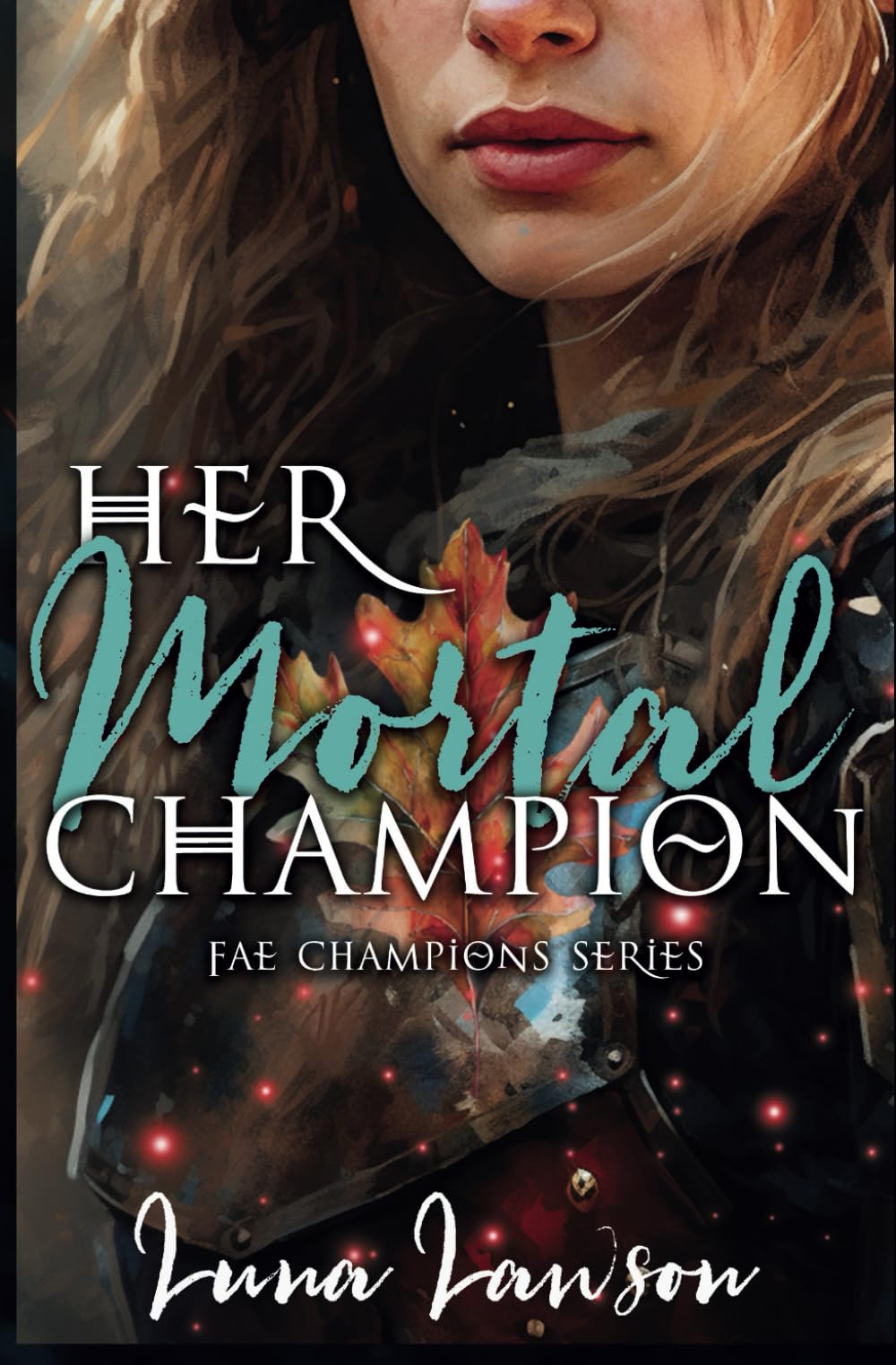 Her Mortal Champion: A Sapphic Fantasy Romance (Fae Champions)