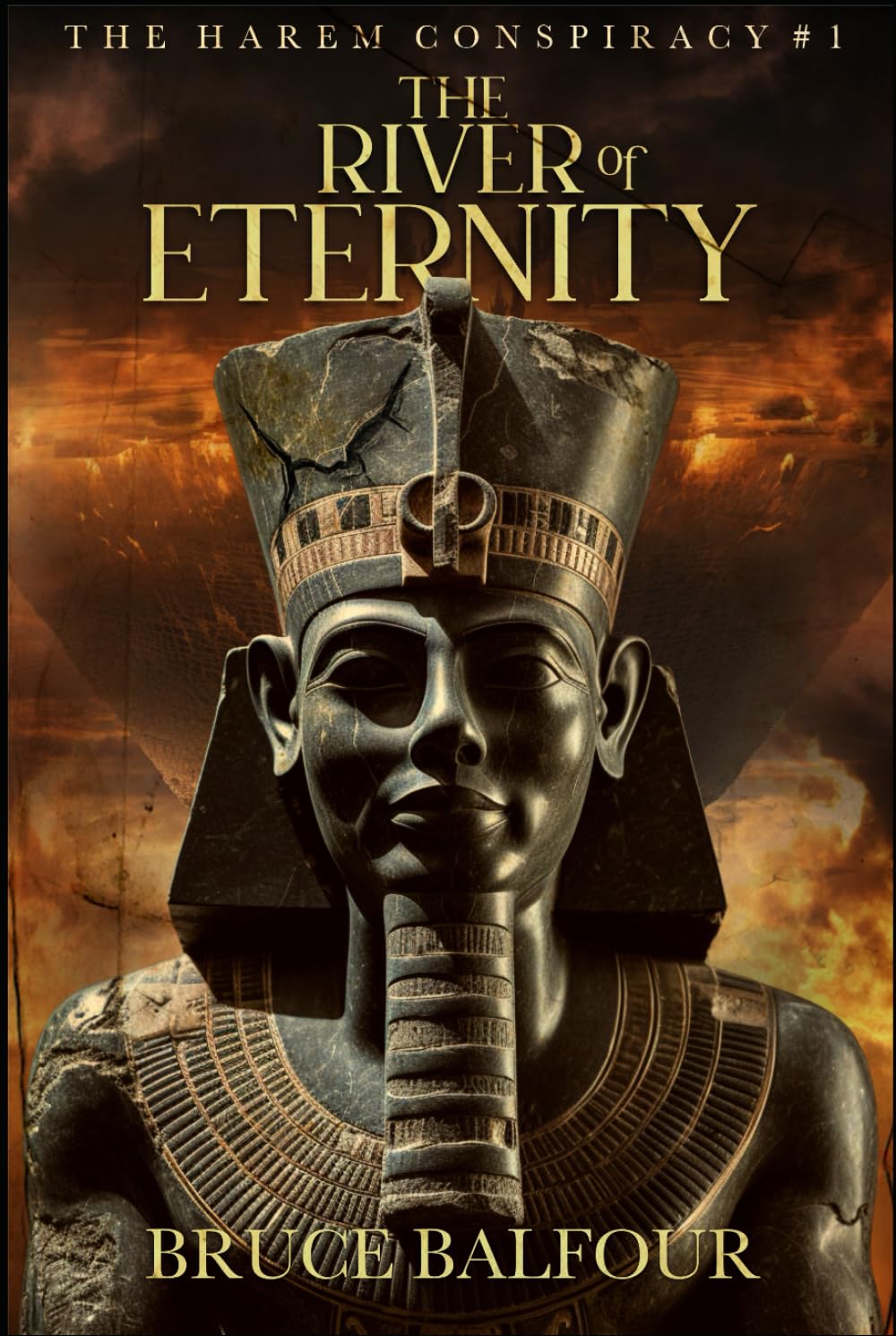 The River of Eternity: Book 1 of The Harem Conspiracy, A Novel of Ancient Egypt