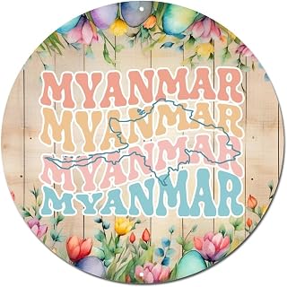 Myanmar Aluminum Metal Signs Myanmar Country Contour Name Word Art Funny Metal Round Sign Vintage Wall Hanging Plaque for Outside for Kid Room Living Room Kitchen Front Porch 9x9in
