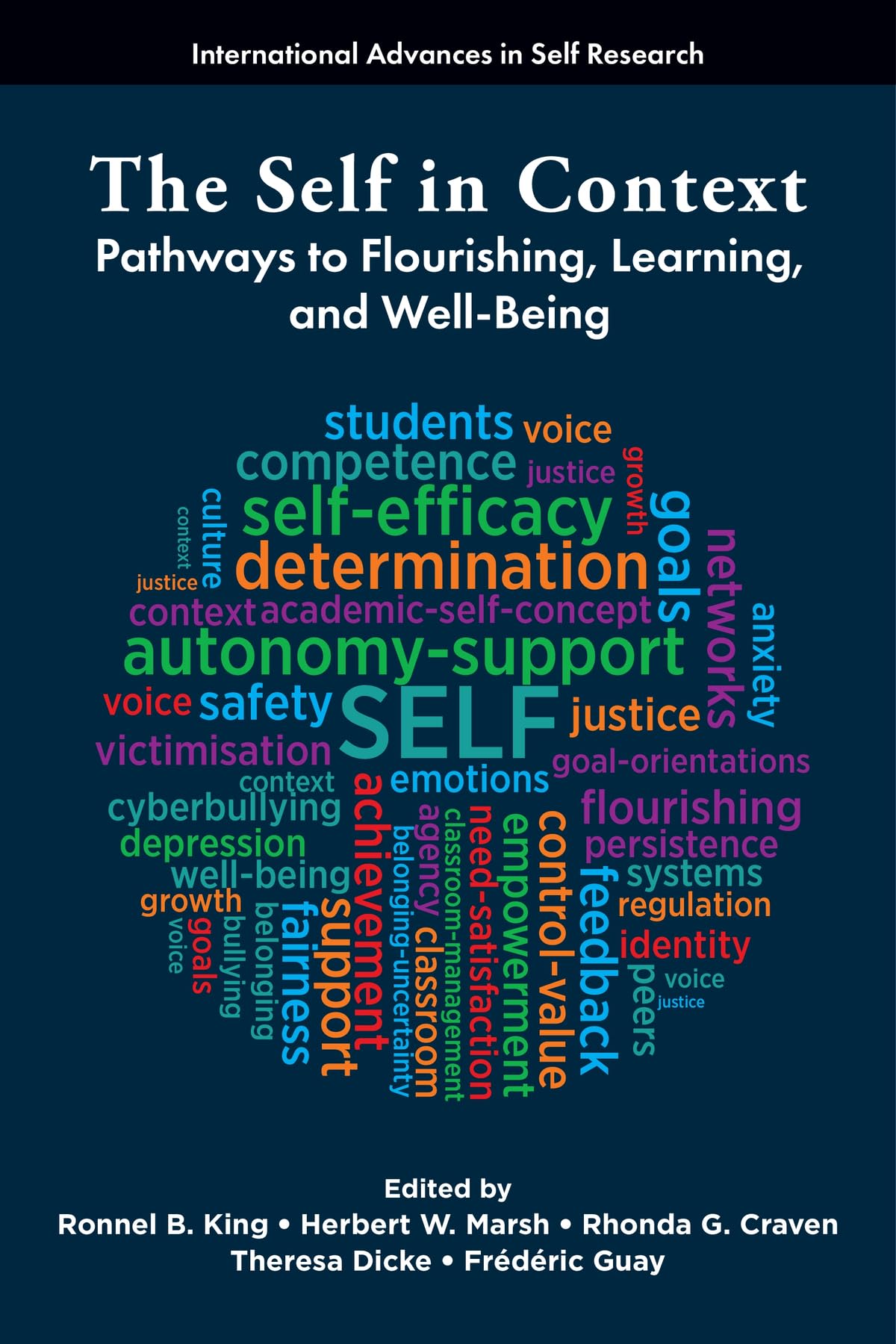 The Self in Context: Pathways to Flourishing, Learning, and Well-Being (International Advances in Self Research)