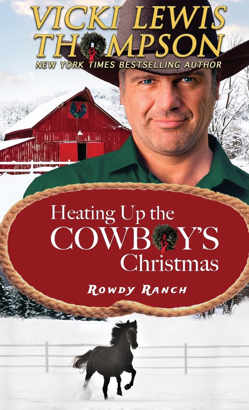 Heating Up the Cowboy's Christmas: 8 (Rowdy Ranch)