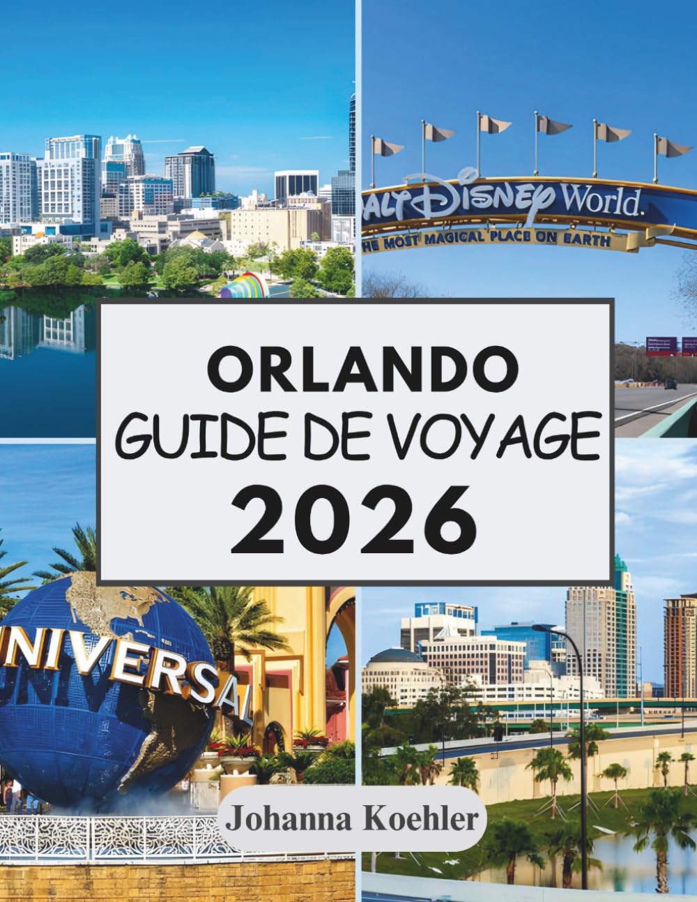 ORLANDO GUIDE DE VOYAGE 2026