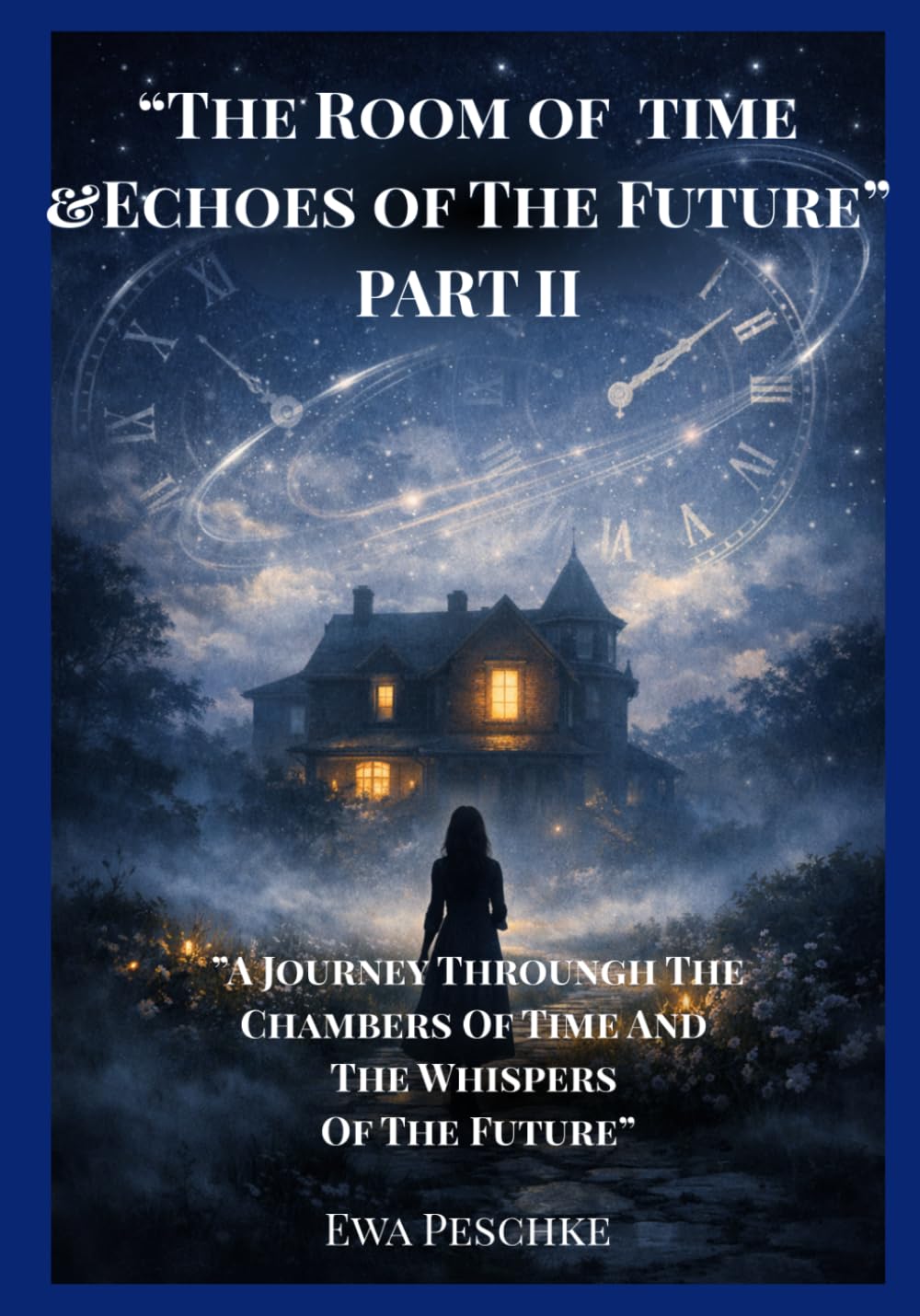 “The Room of time &Echoes of The Future” PART II: "A Journey Through the Cham-bers of Time and the Whispers of the Future" ("The Time Room")
