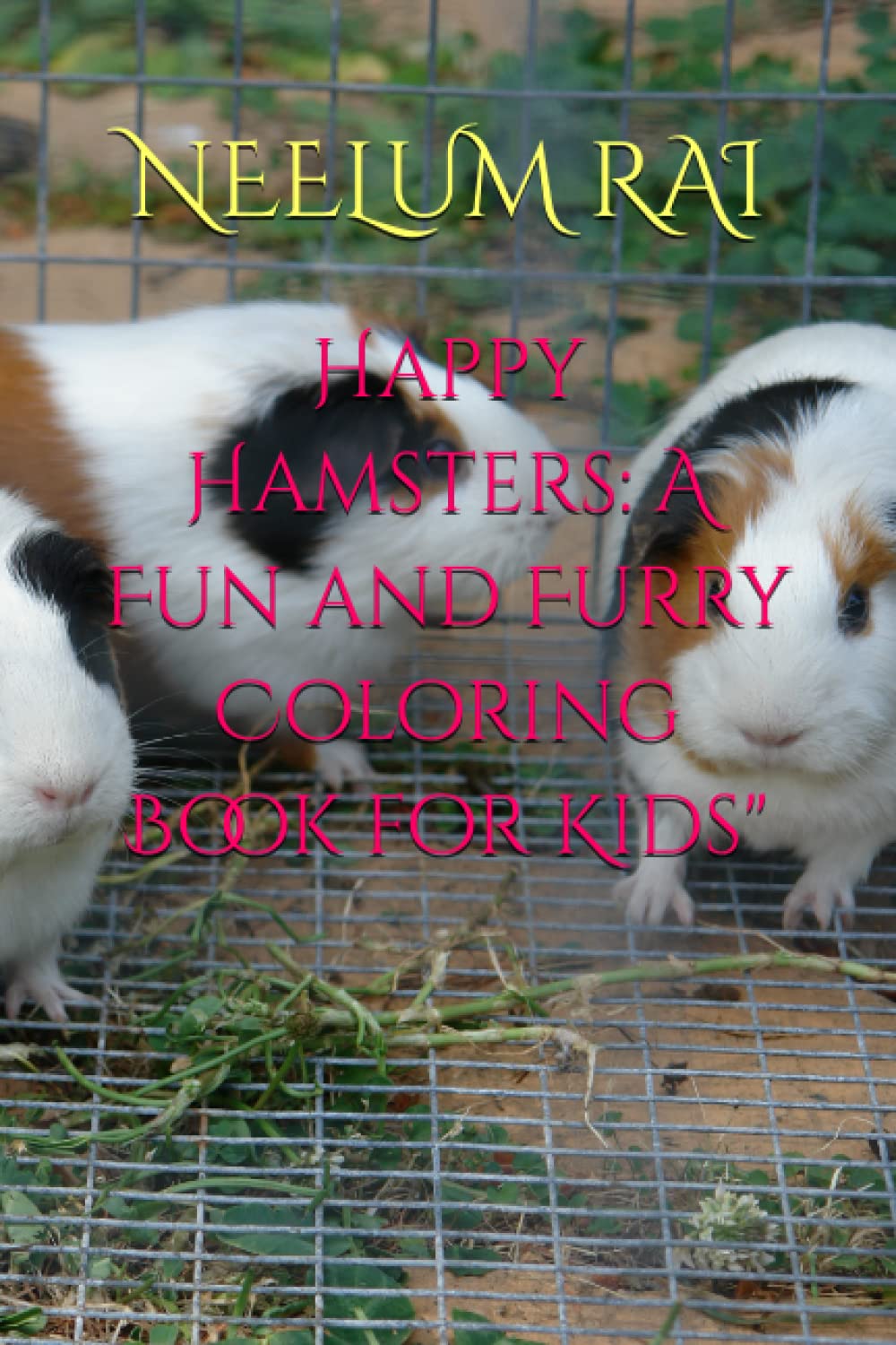 Happy Hamsters: A Fun and Furry Coloring Book for Kids"