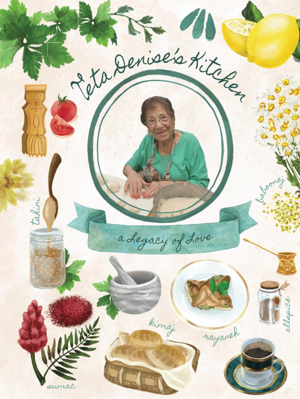 Teta's Denise's Kitchen: a Legacy of Love
