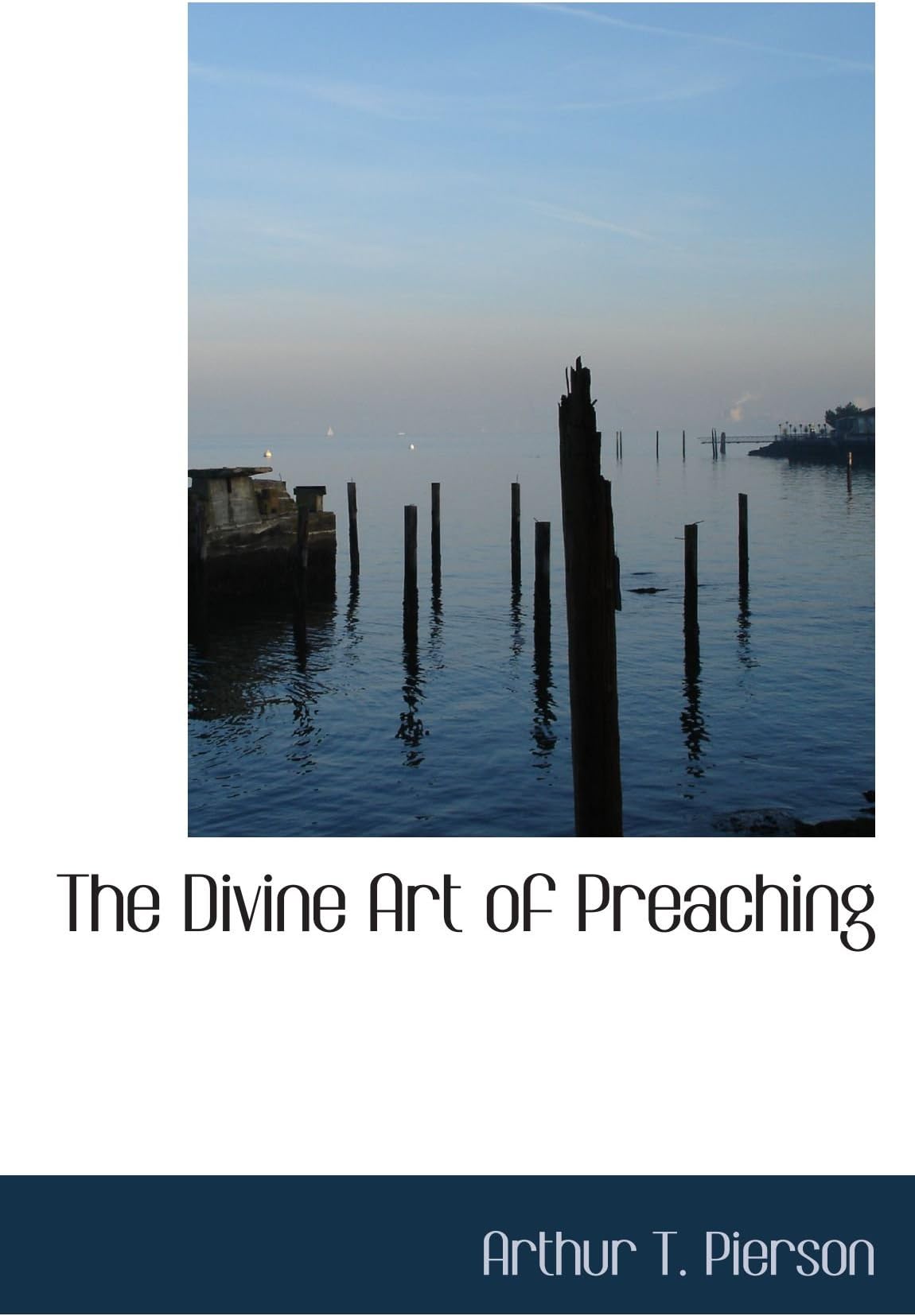 The Divine Art of Preaching
