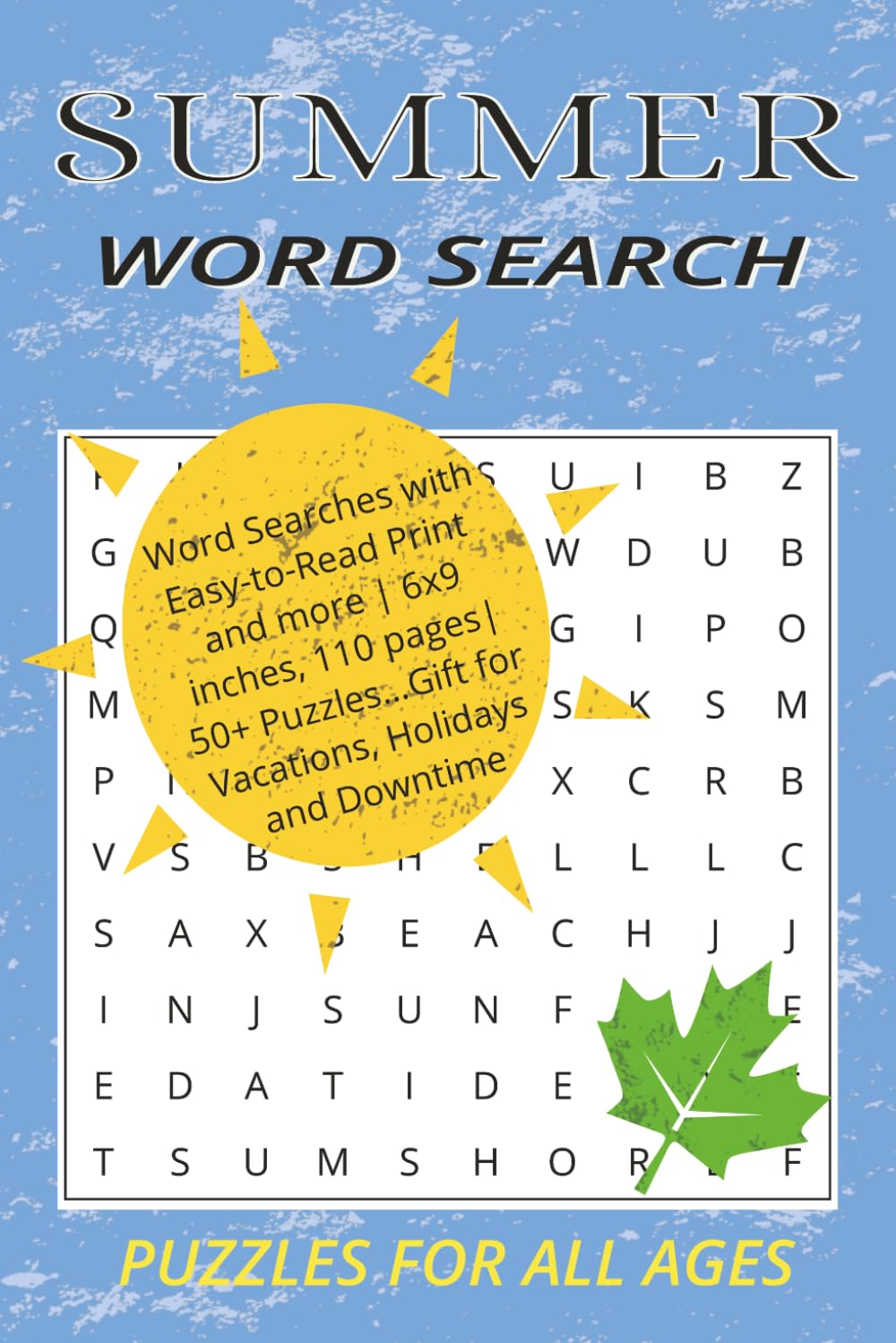 Summer Word Search: Word Searches with Easy-to-Read Print about Summer, Relaxing, Beaches, and more | 6x9 inches, 110 pages| 50+ Puzzles…Gift for Vacations, Holiday and Downtime