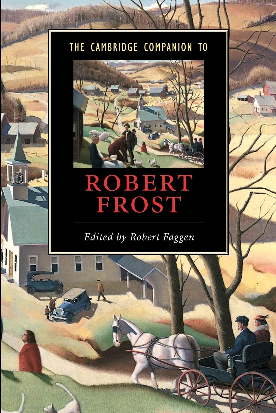 The Cambridge Companion to Robert Frost (Cambridge Companions to Literature) By