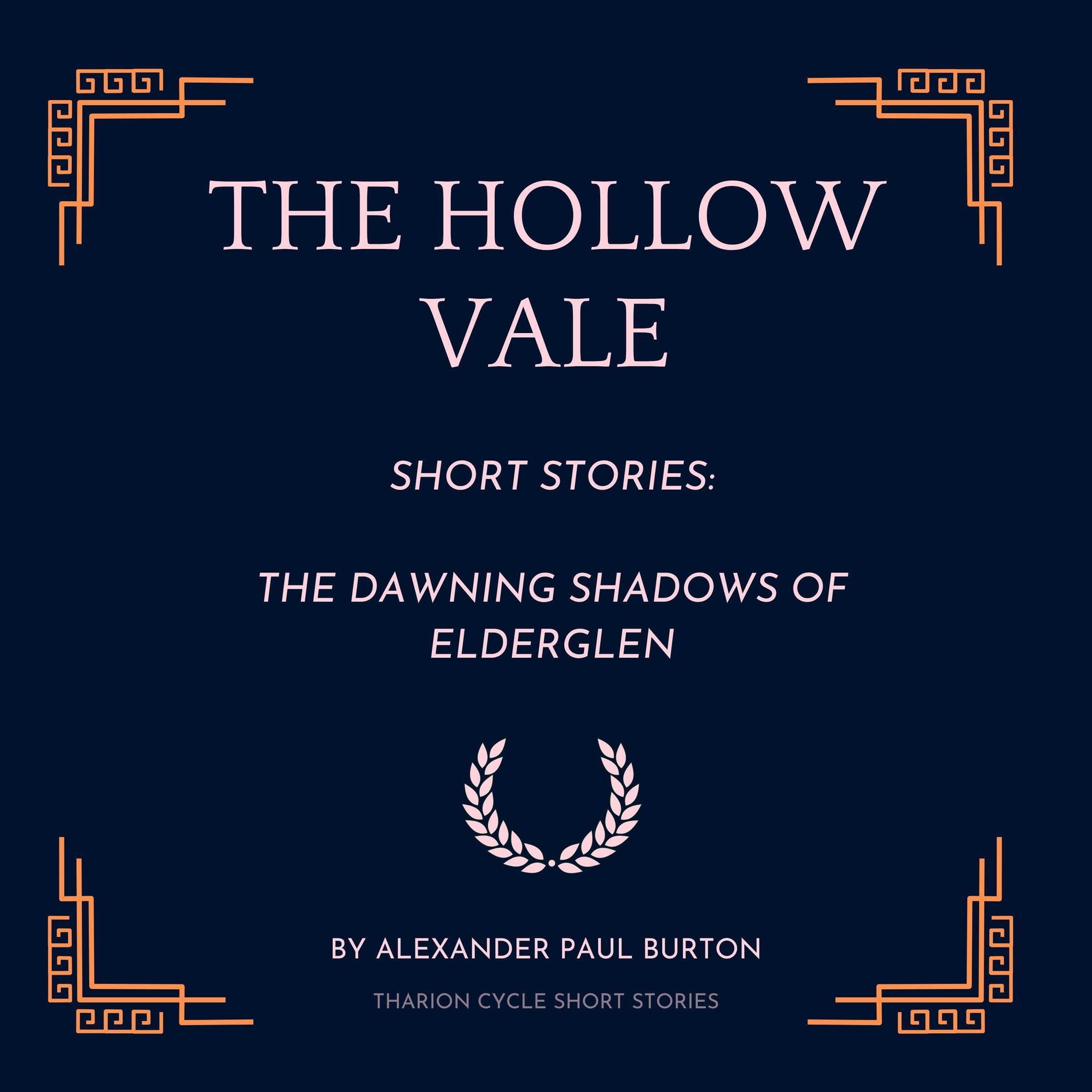 Cover art for The Hollow Vale: Short Stories: The Dawning Shadows of Elderglen