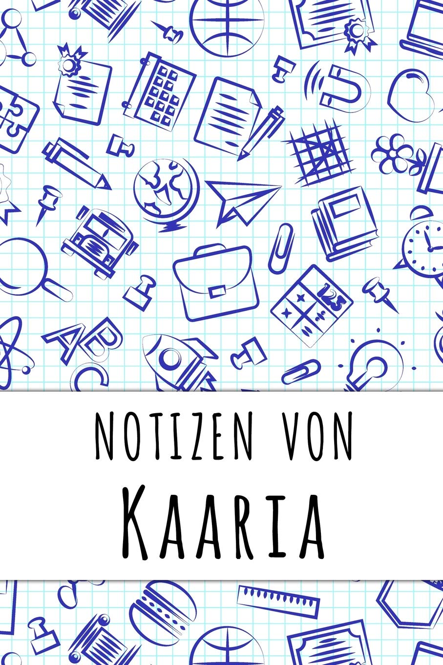 Notizen von Kaaria: Kariertes Notizbuch mit 5x5 Karomuster für deinen personalisierten Vornamen