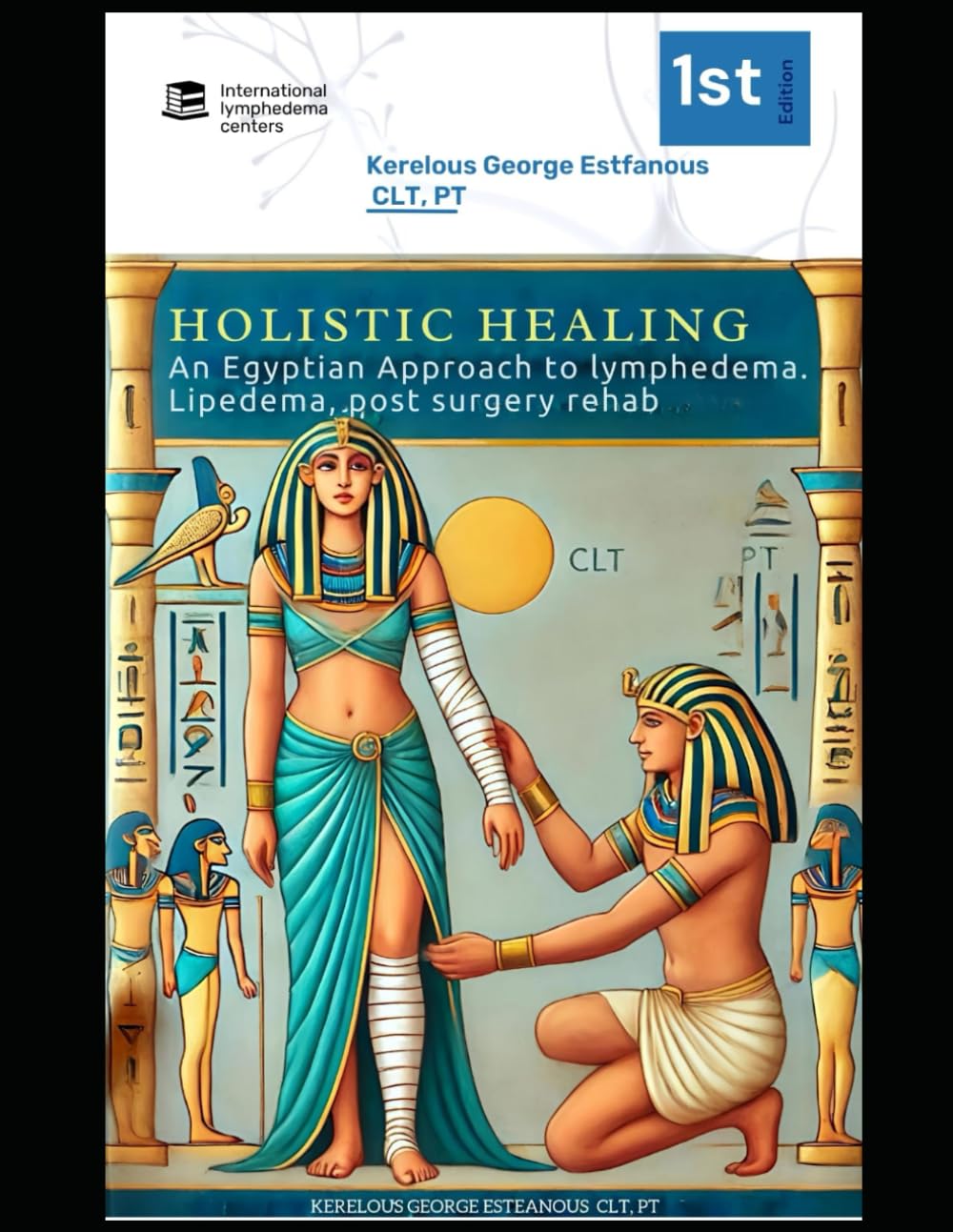 Holistic Healing An Egyptian Approach to Lymphedema. Lipedema, Post surgery Rehab