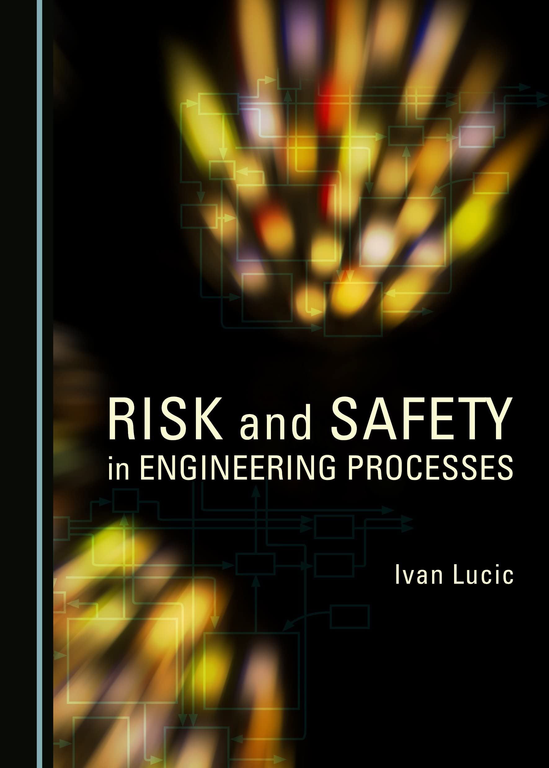 Buy Risk and Safety in Engineering Processes — BookShops.in