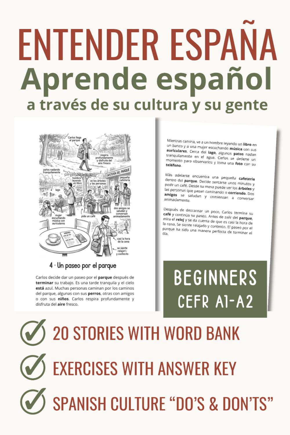 Entender España: Aprender español a través de su cultura y su gente: 20 Stories with Word Bank, Exercises and Cultural Do's & Don'ts