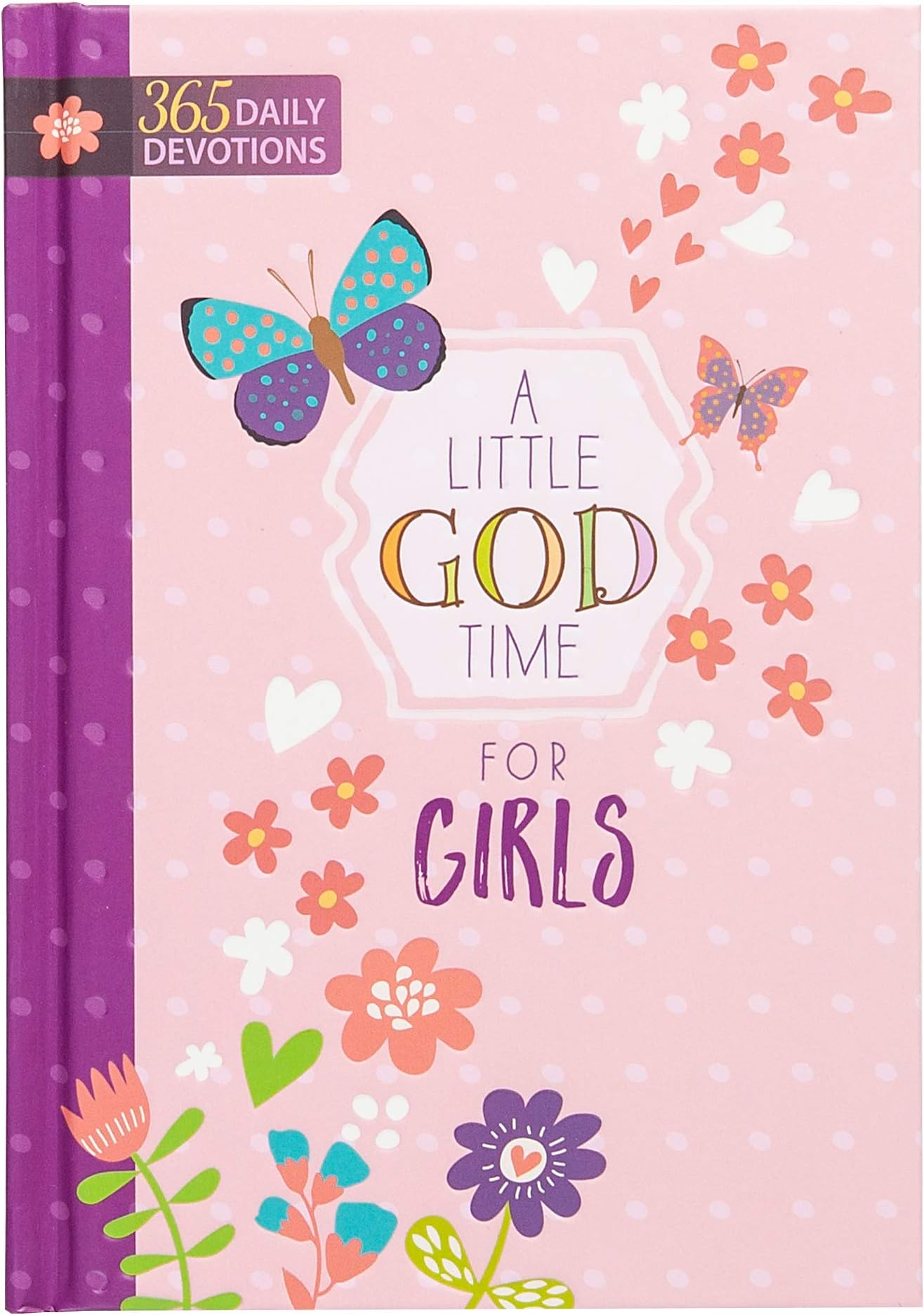 A Little God Time for Girls: 365 Daily Devotions (Hardcover) โ Motivational Devotionals for Girls of Ages 9-12, Perfect Gift for Daughters, Birthdays, Holidays, and More