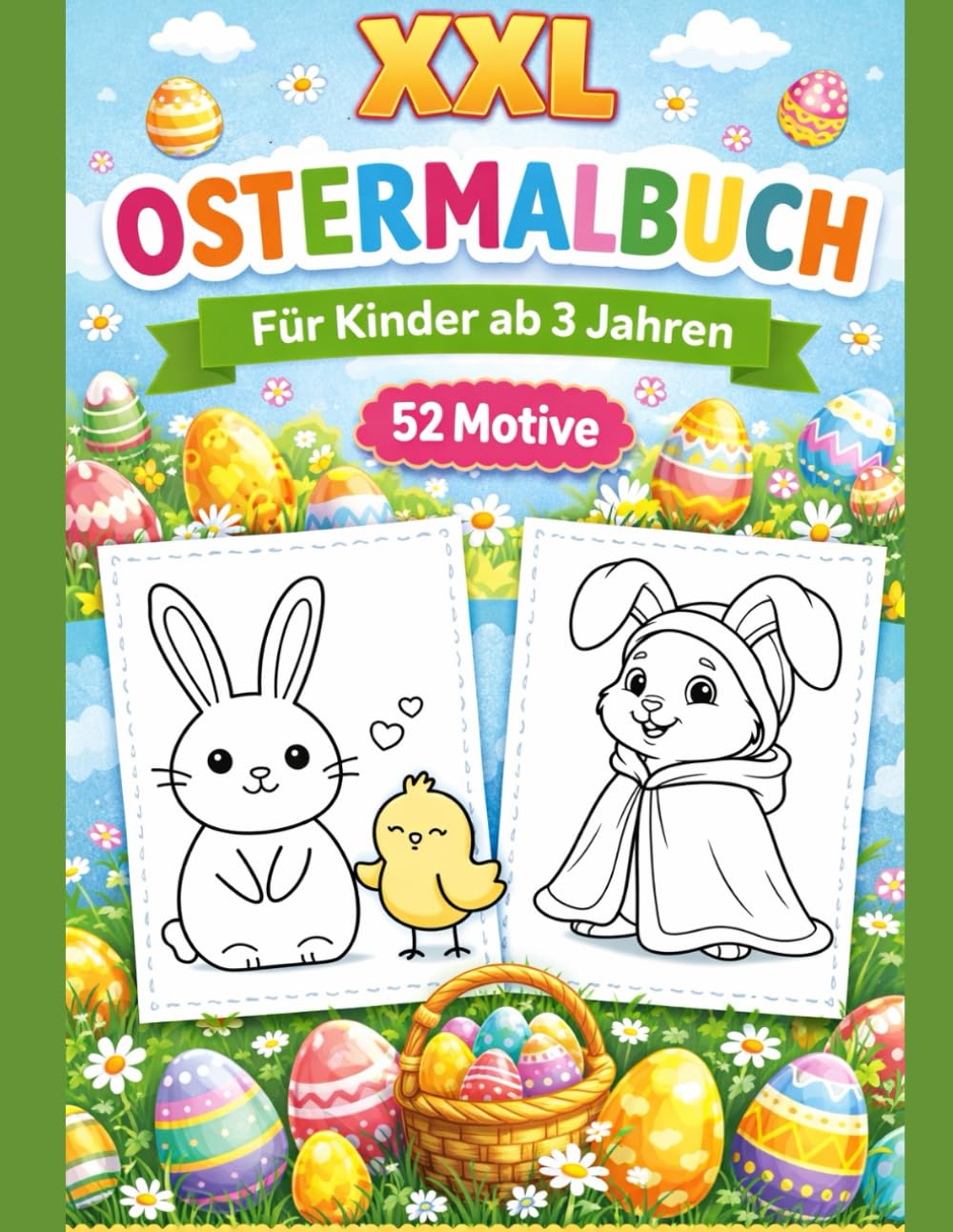 XXL Ostermalbuch für Kinder ab 3 Jahren (XXL Malbücher für Kinder ab 3 Jahren)
