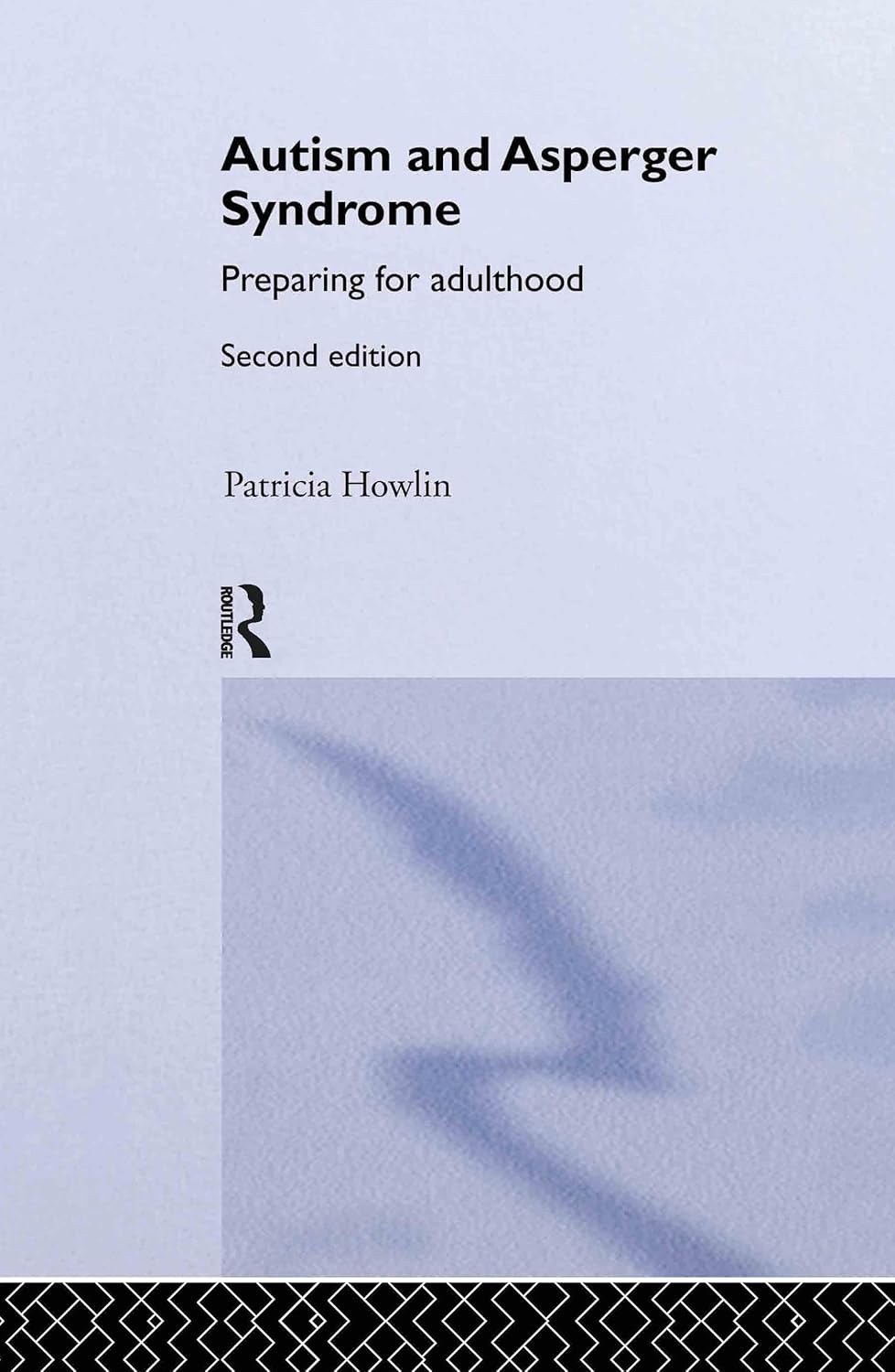Autism and Asperger Syndrome      2nd Edition