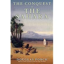 The Conquest of the Sahara A History